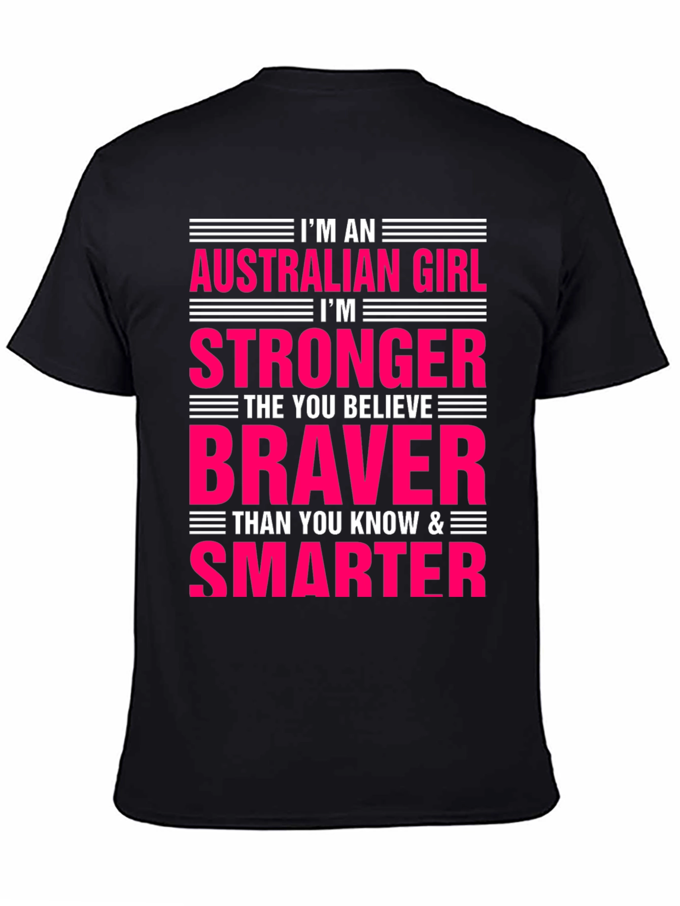 Australian Girl Stronger Braver Smarter Graphic Tee