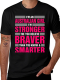 Australian Girl Stronger Braver Smarter Graphic Tee