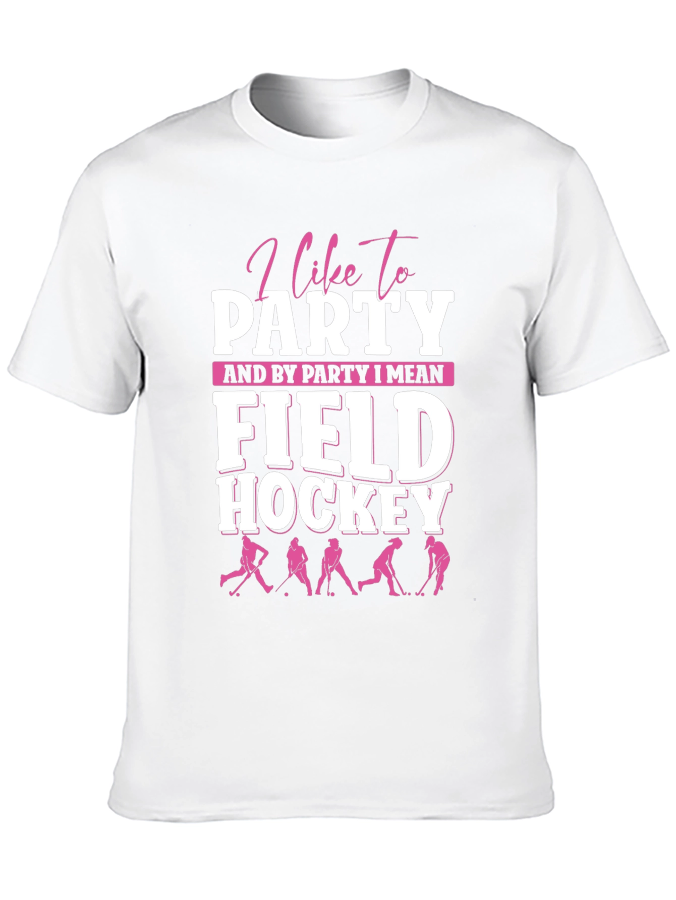I Like To Party Field Hockey Graphic Tee