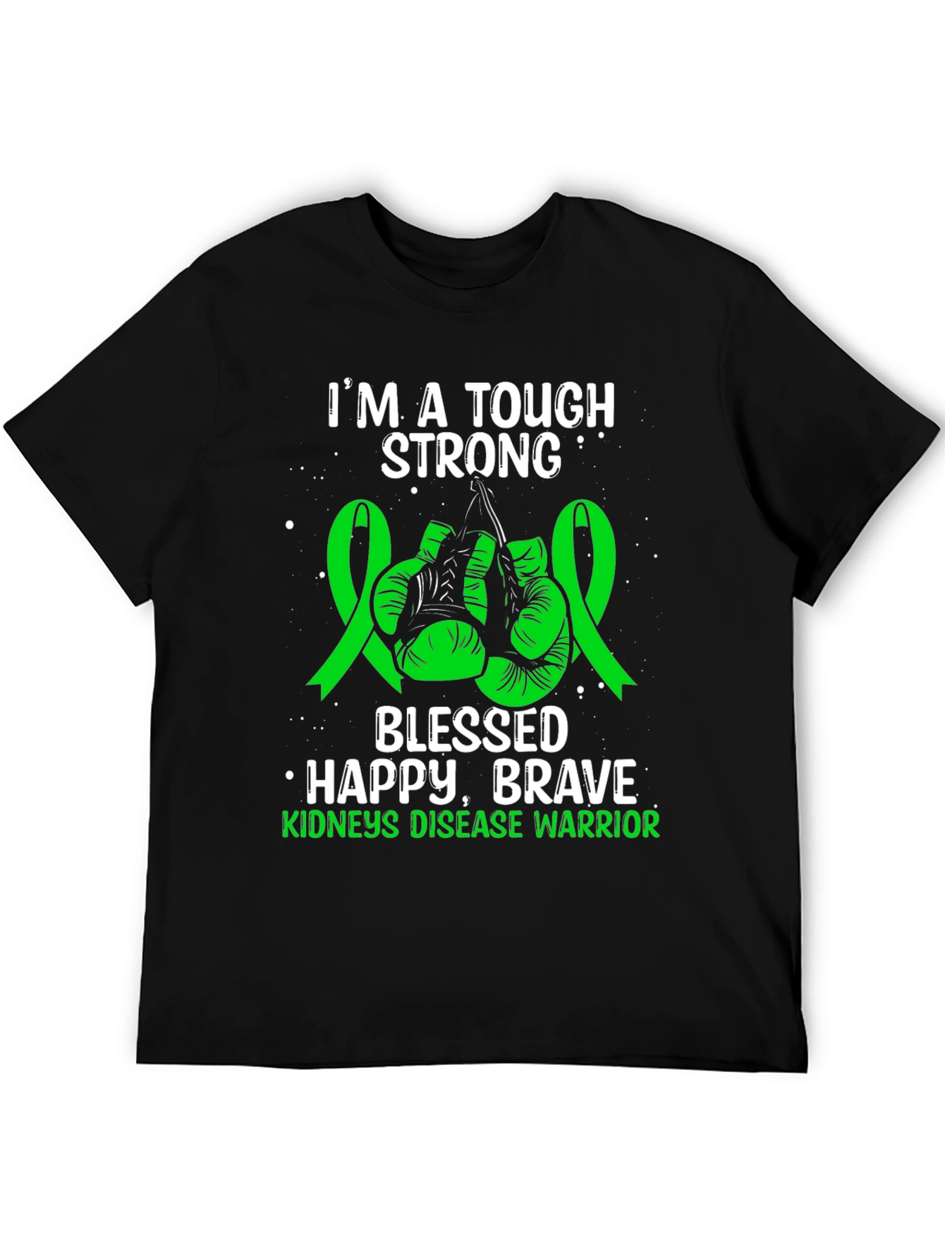 Tough Strong Kidneys Disease Warrior T-Shirt