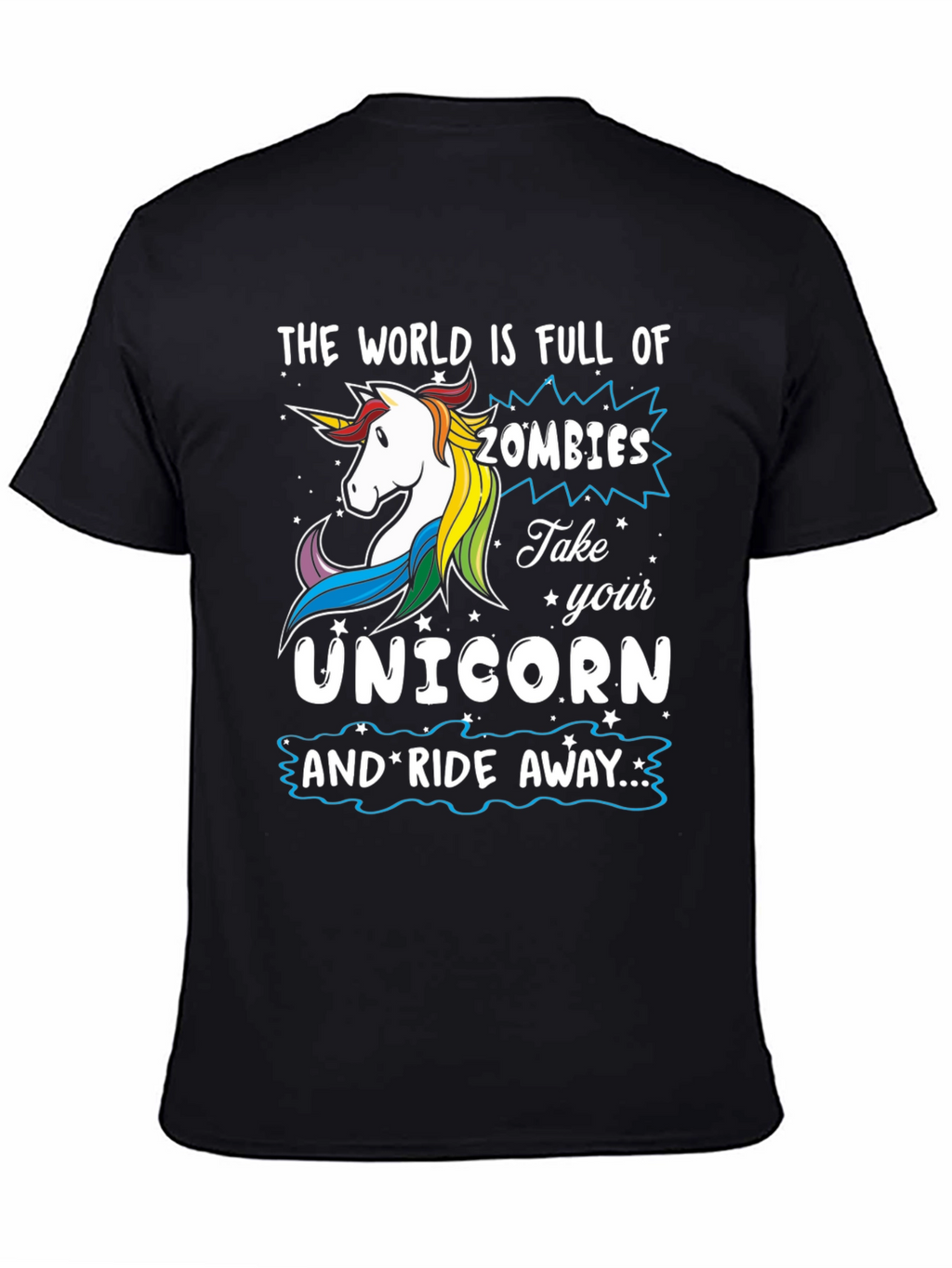 Unicorn Ride T-Shirt: Zombie Apocalypse Ready