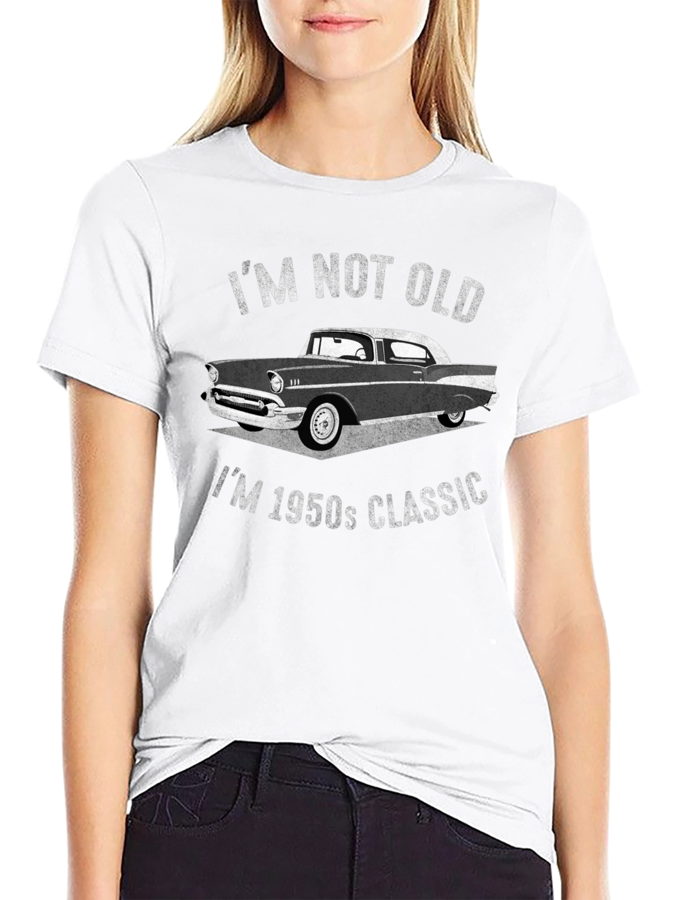 Im Not Old Im 1950s Classic T-Shirt