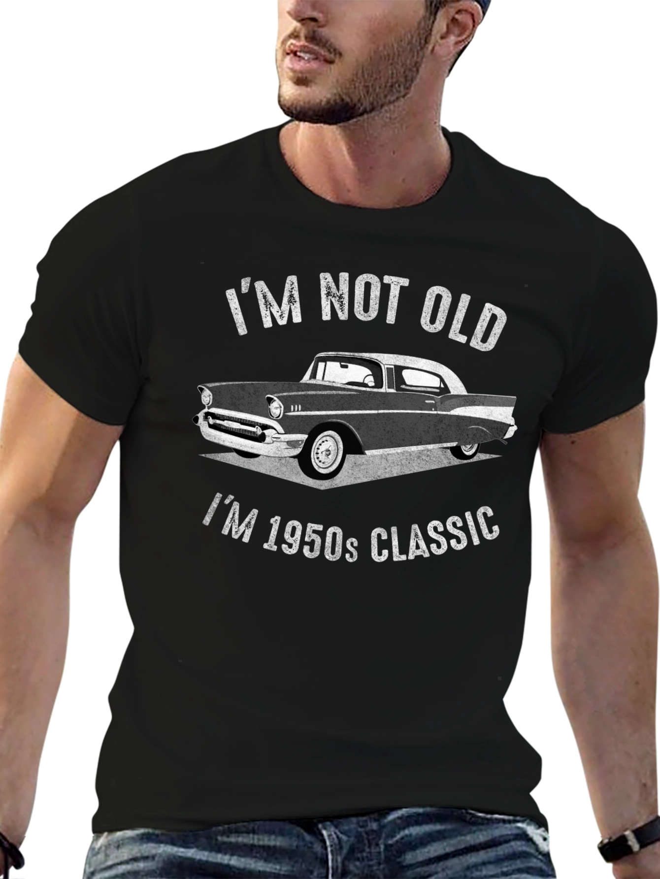 Im Not Old Im 1950s Classic T-Shirt