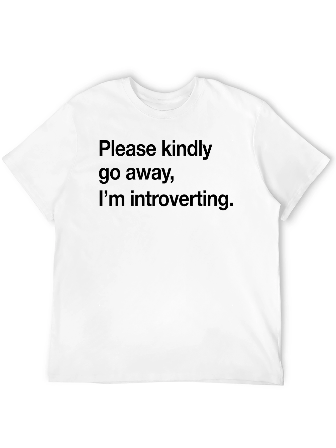 Introvert Humor Tee - Please Kindly Go Away