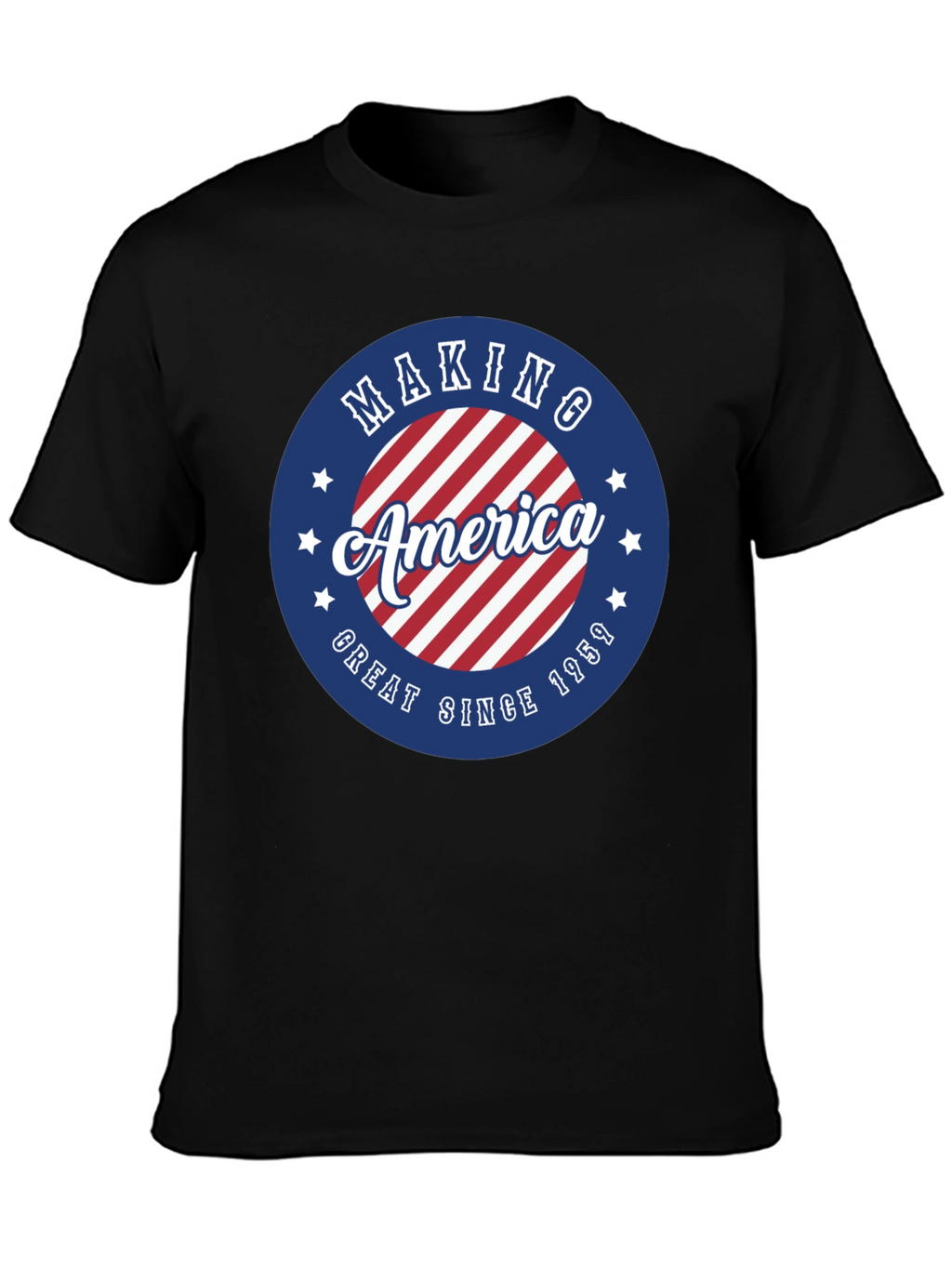 Making America Great Since 1959 T-Shirt