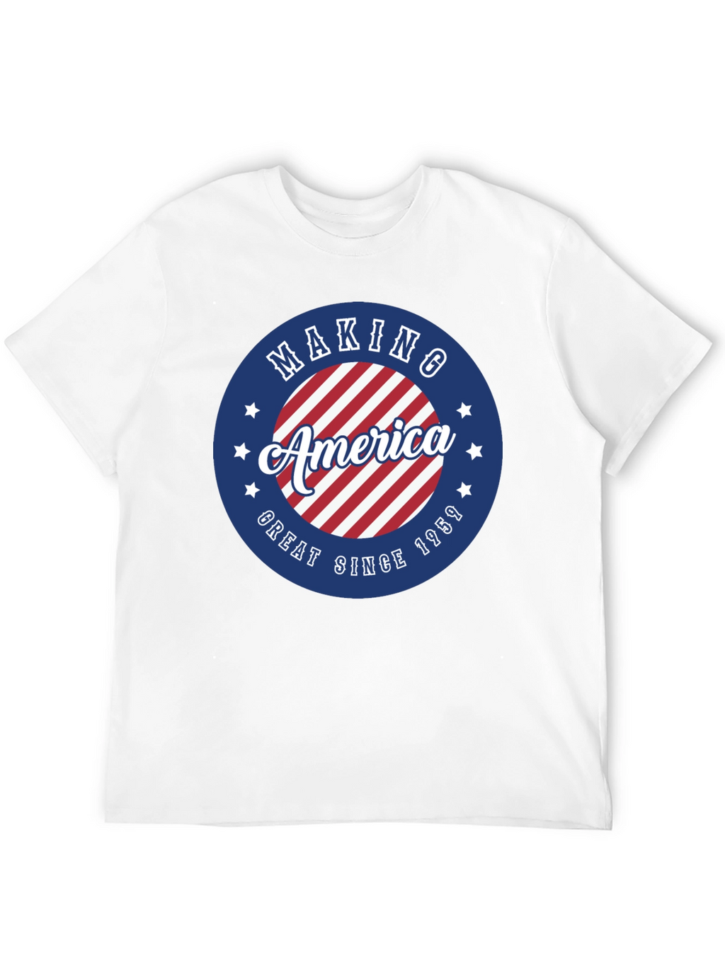 Making America Great Since 1959 T-Shirt