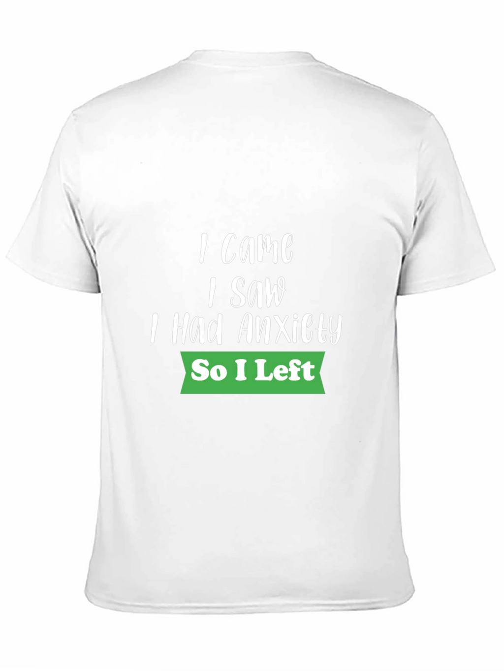 Anxiety Humor Graphic Tee