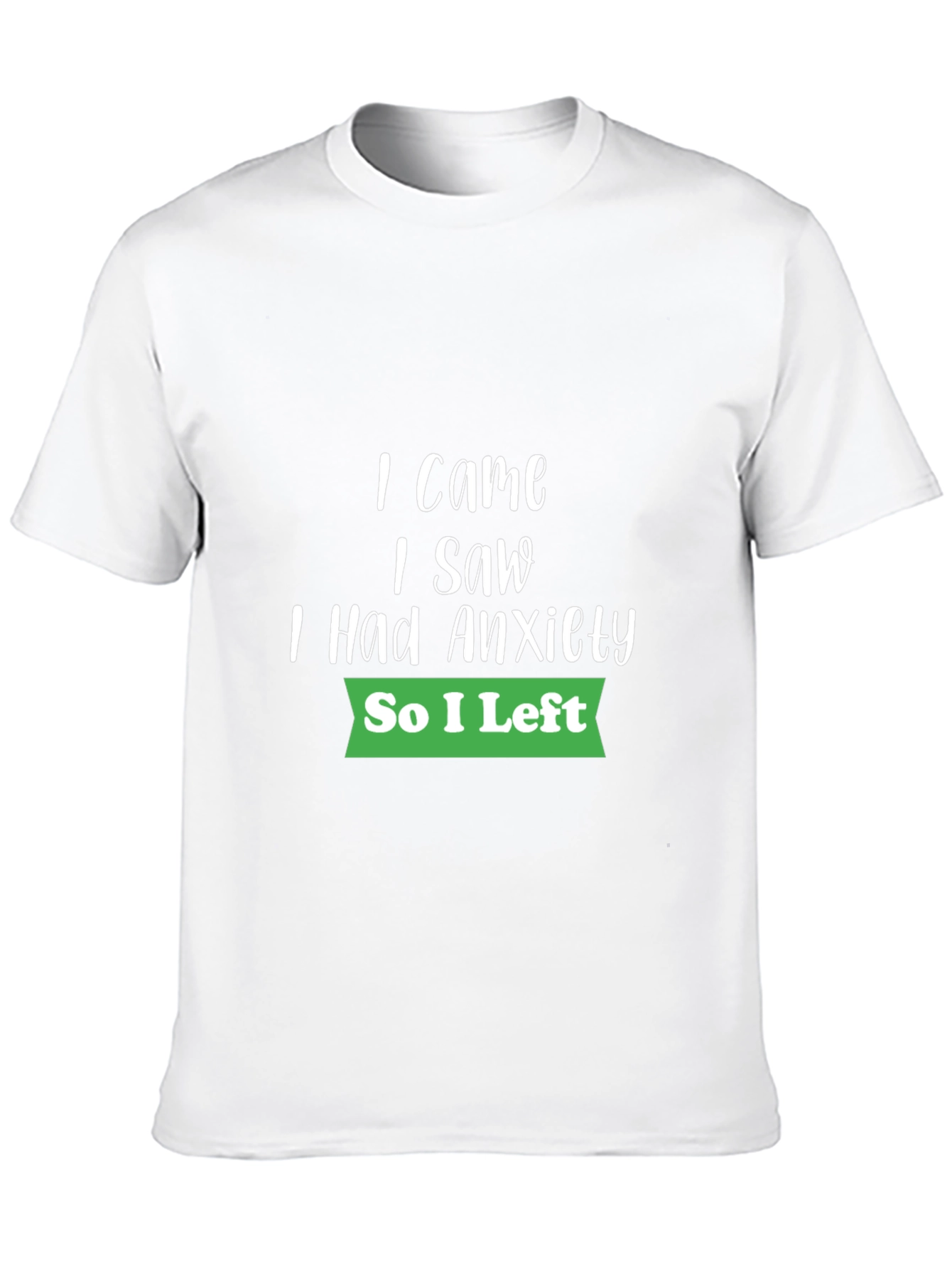 Anxiety Humor Graphic Tee