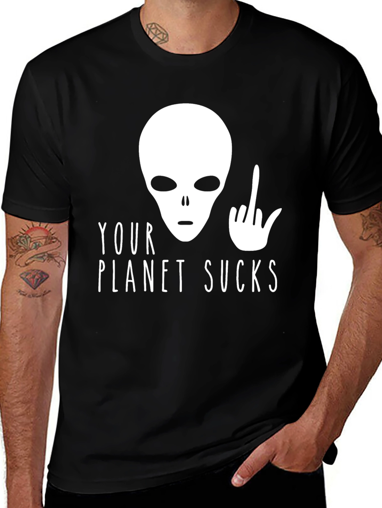 Your Planet Sucks Alien T-Shirt