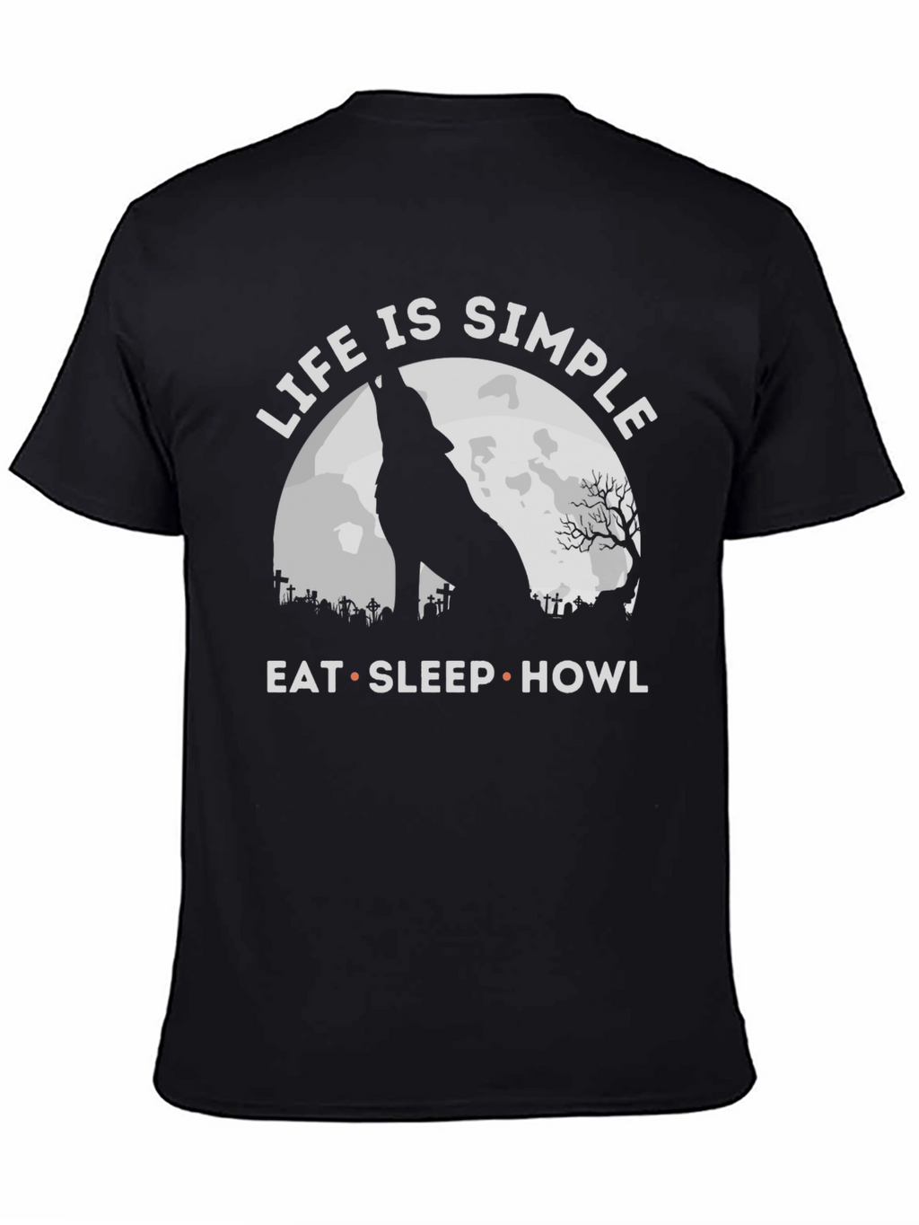 Life is Simple Wolf T-Shirt