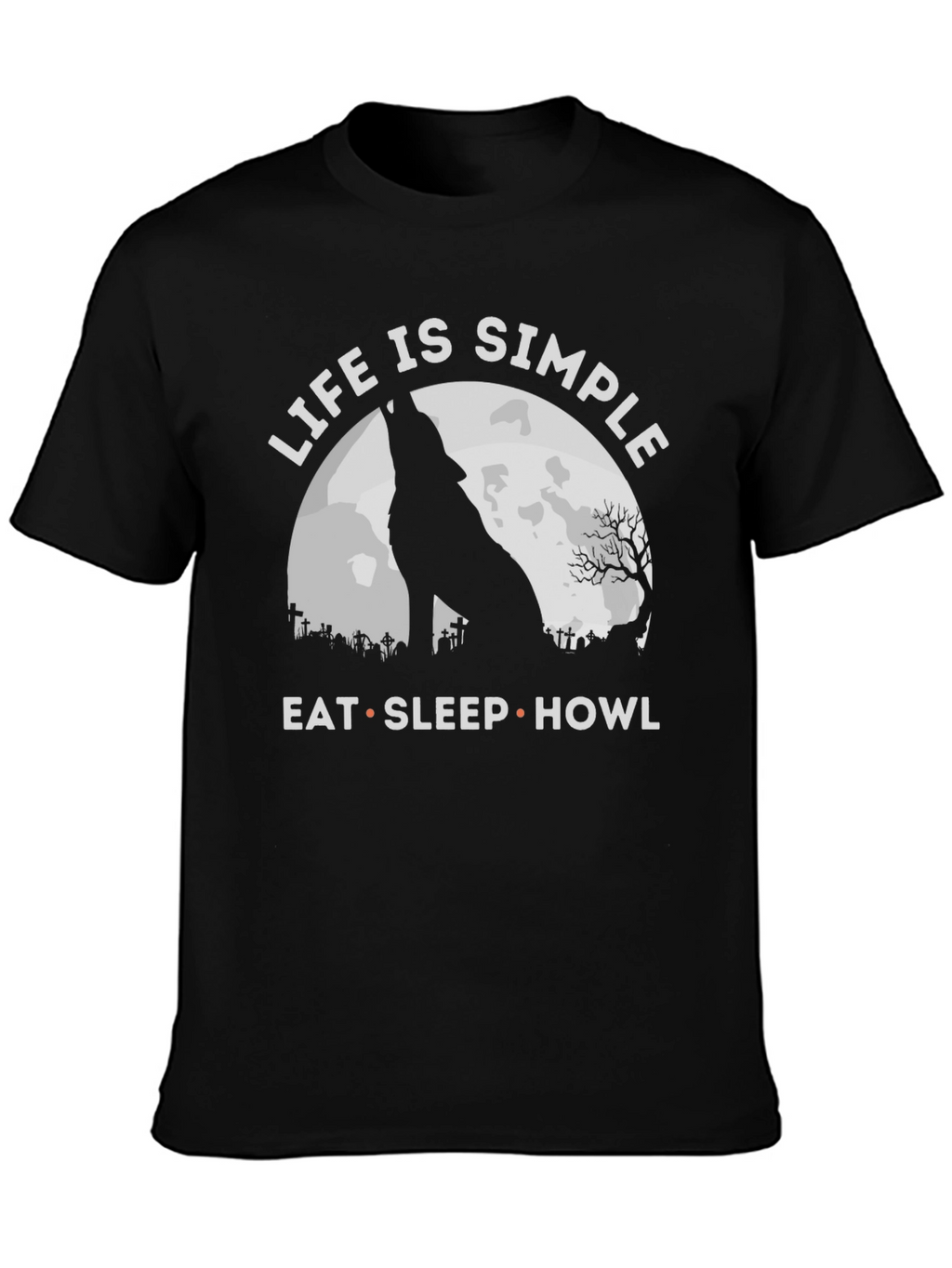 Life is Simple Wolf T-Shirt