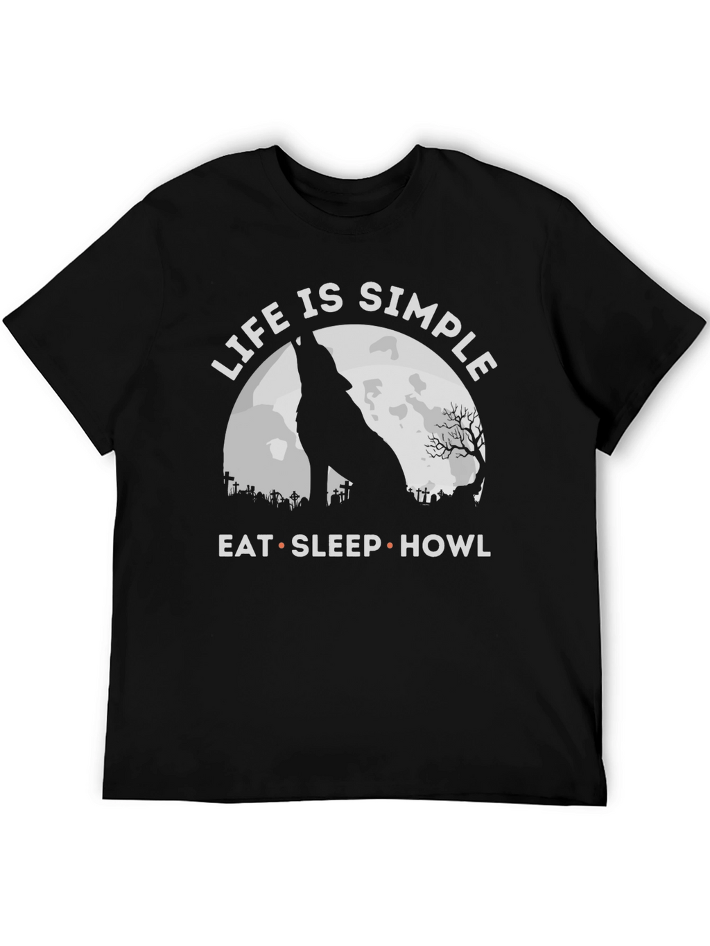 Life is Simple Wolf T-Shirt