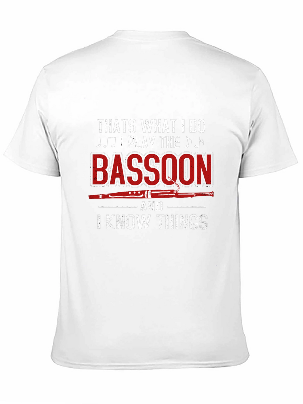 Bassoon Player T-Shirt: I Know Things Tee