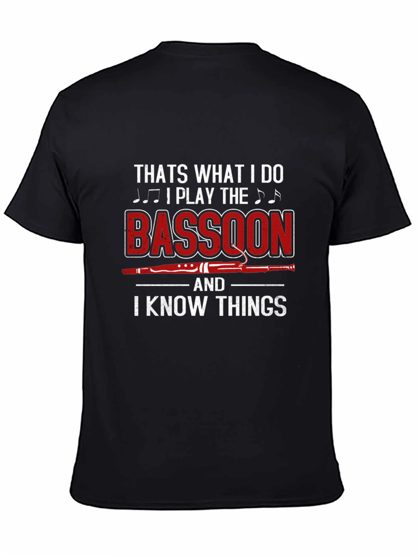 Bassoon Player T-Shirt: I Know Things Tee