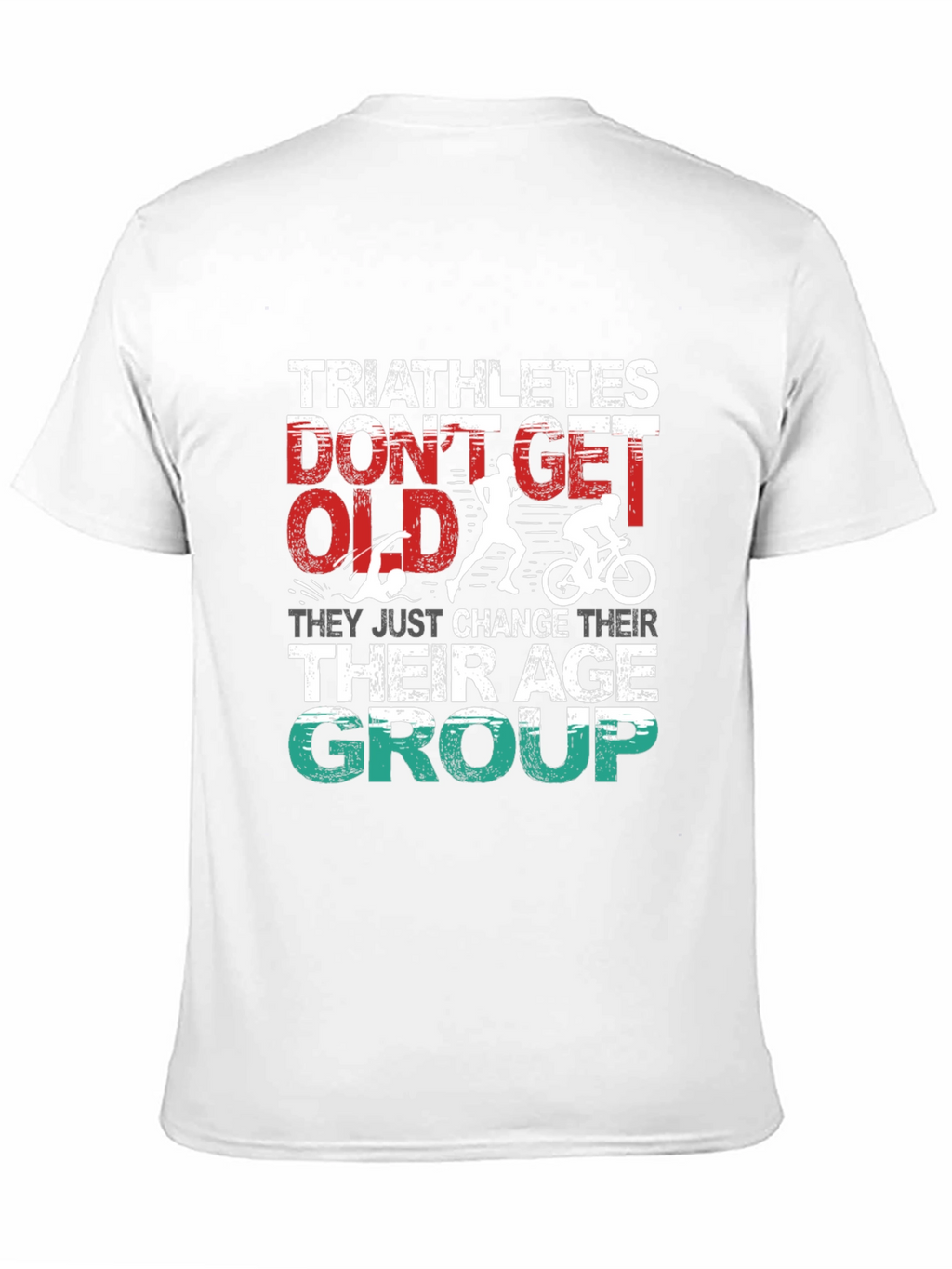 Triathlete Age Group Change T-Shirt