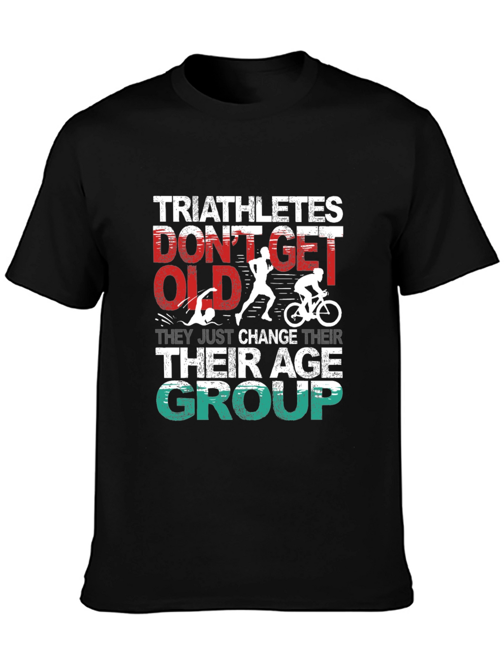 Triathlete Age Group Change T-Shirt