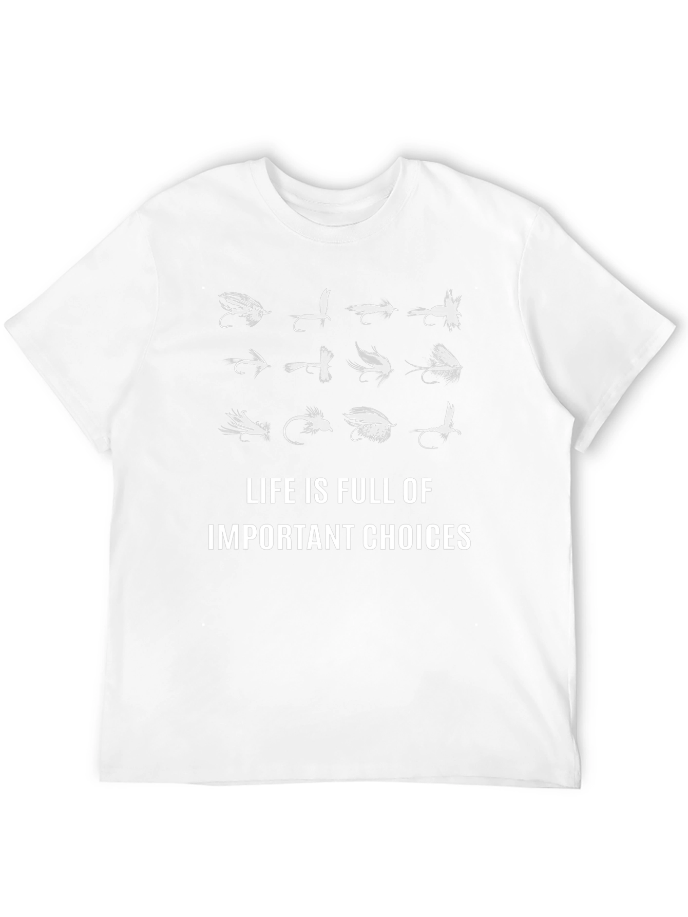 Fly Fishing Lure Choice T-Shirt