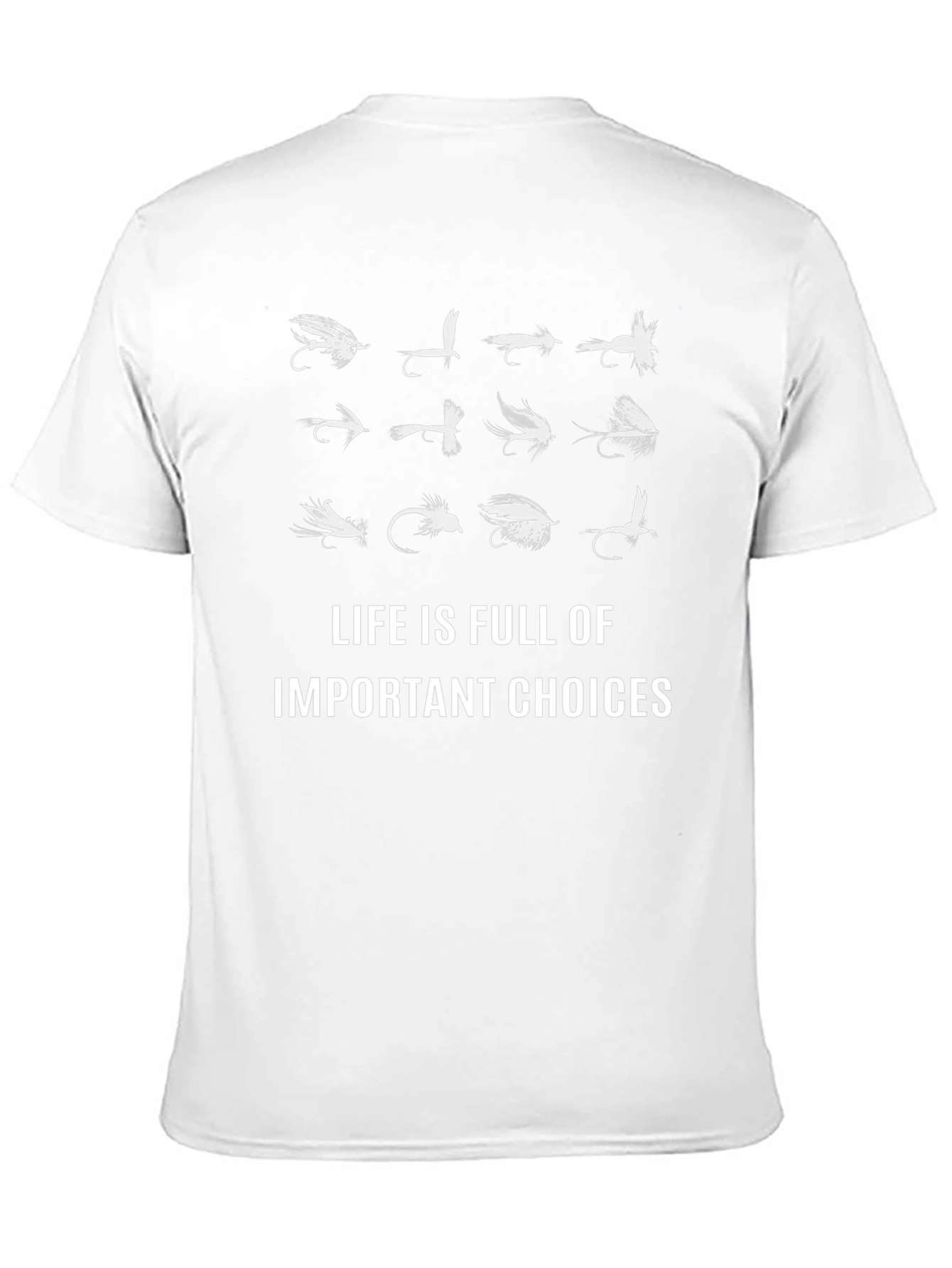 Fly Fishing Lure Choice T-Shirt