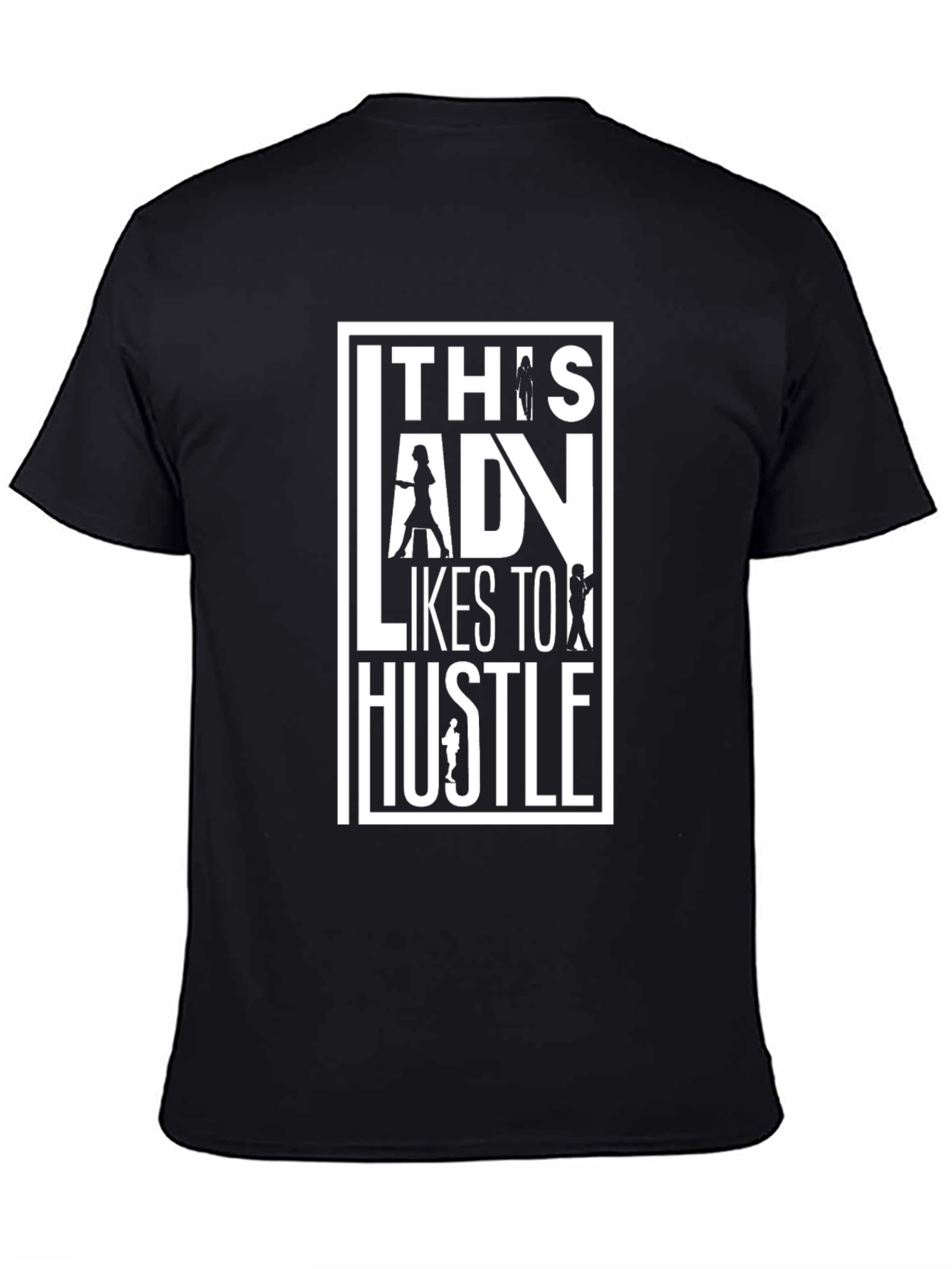 This Lady Likes To Hustle T-Shirt