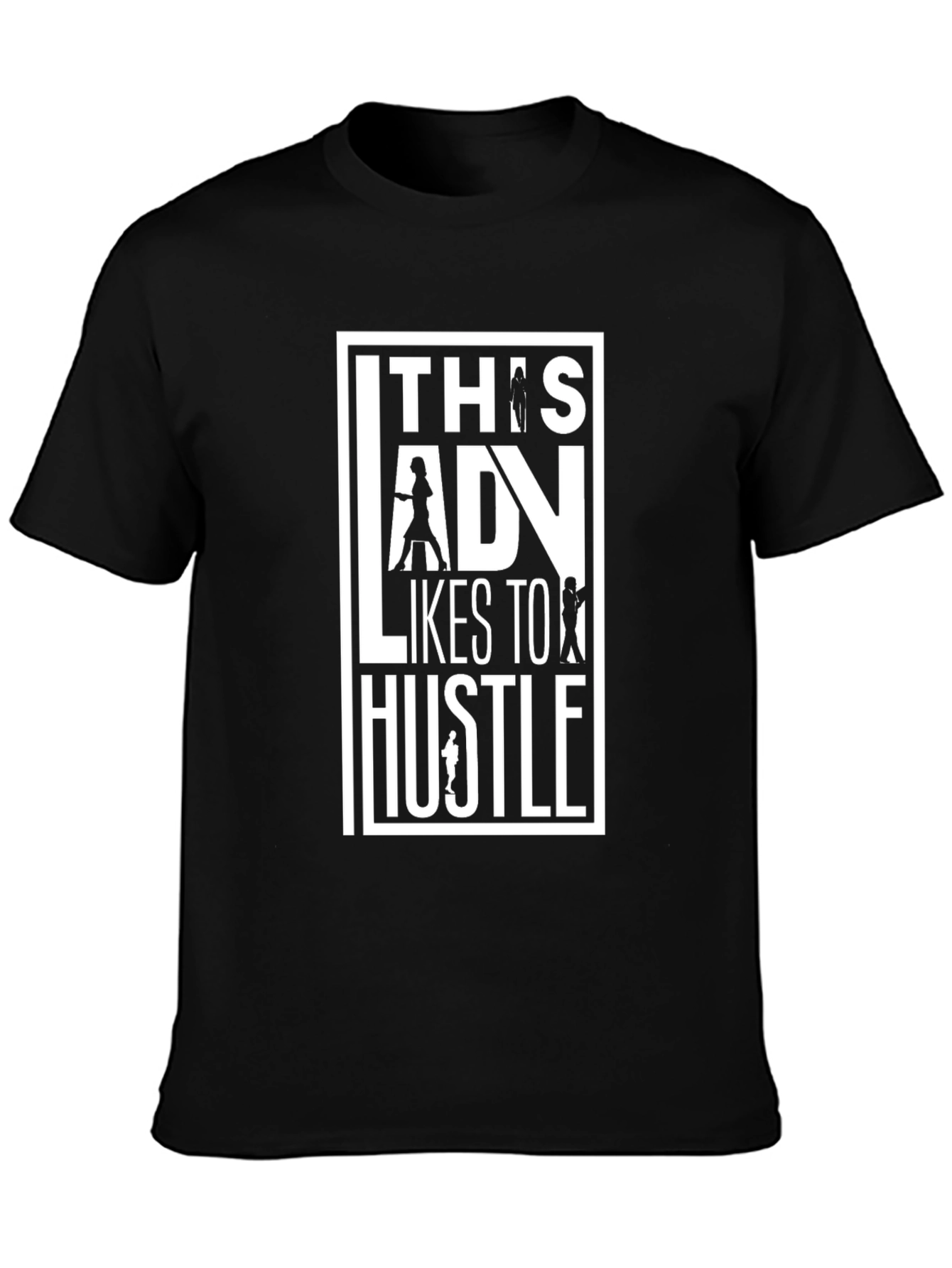 This Lady Likes To Hustle T-Shirt
