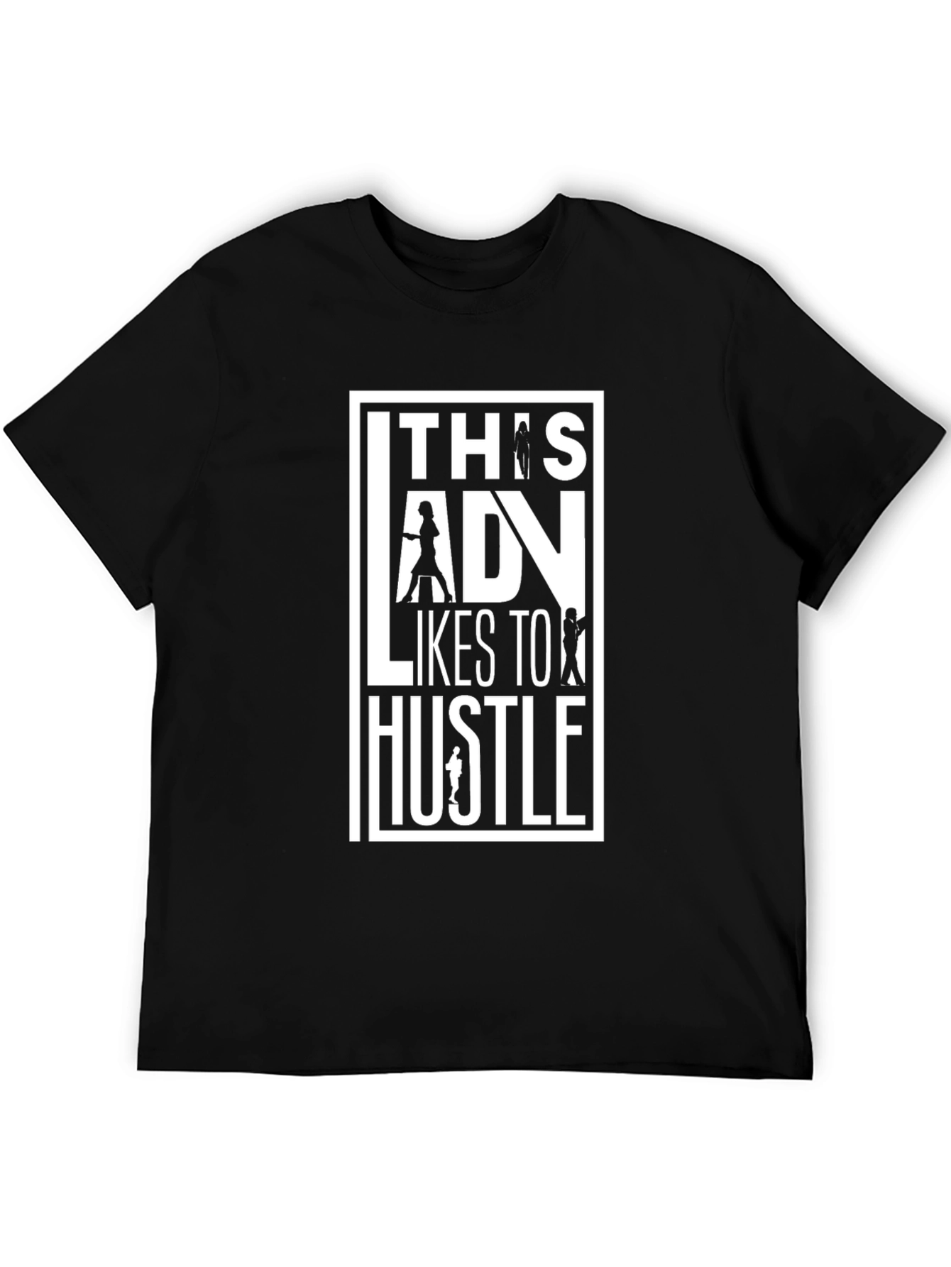 This Lady Likes To Hustle T-Shirt