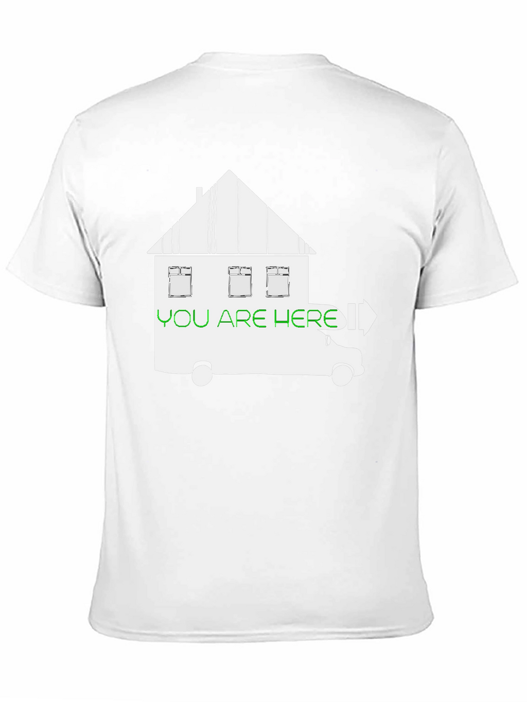 You Are Here T-Shirt - Moving House Humor