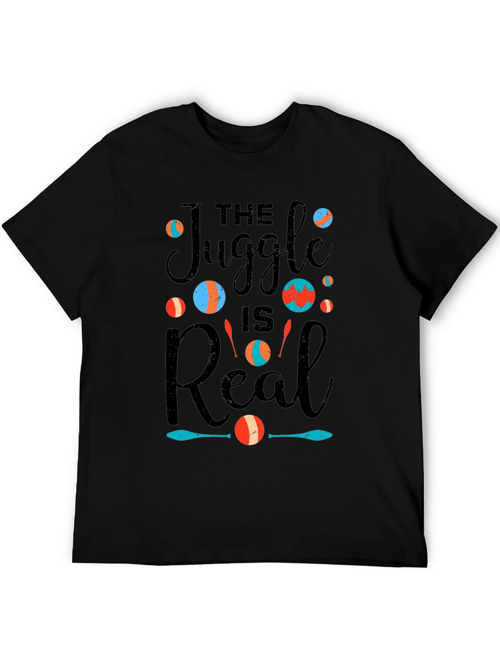 The Juggle is Real T-Shirt Juggling Design Tee