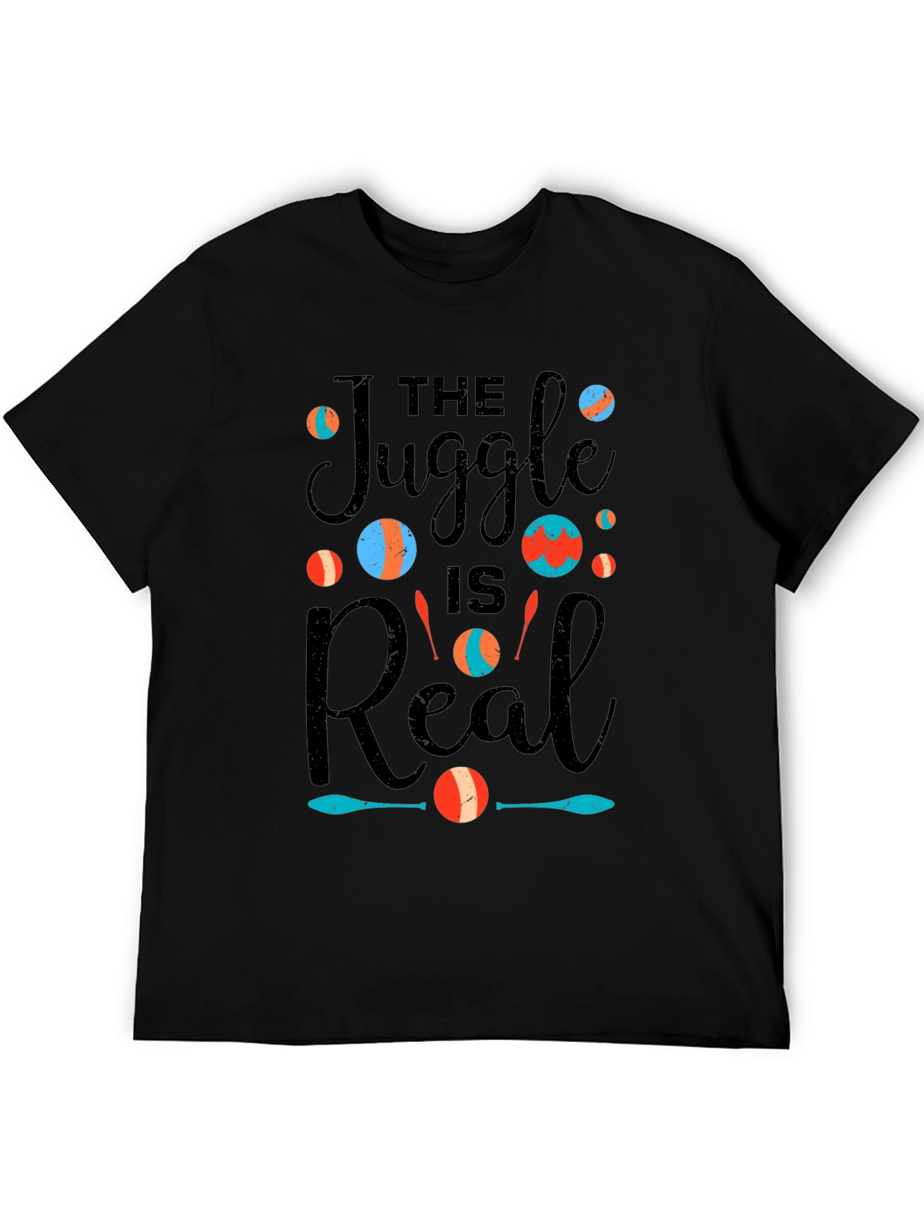 The Juggle is Real T-Shirt Juggling Design Tee