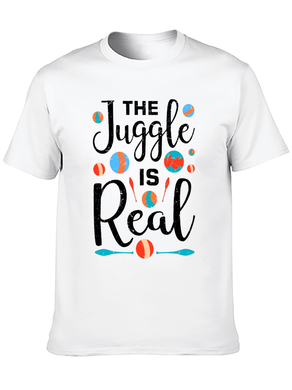The Juggle is Real T-Shirt Juggling Design Tee