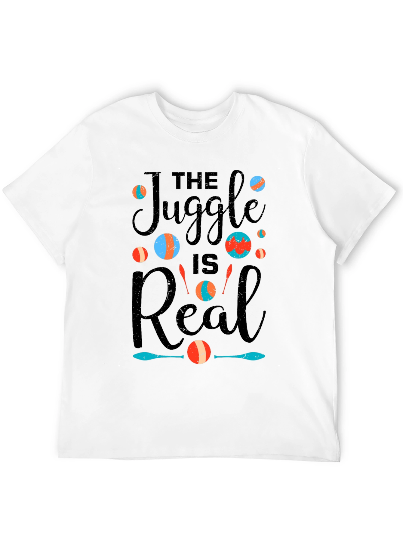 The Juggle is Real T-Shirt Juggling Design Tee