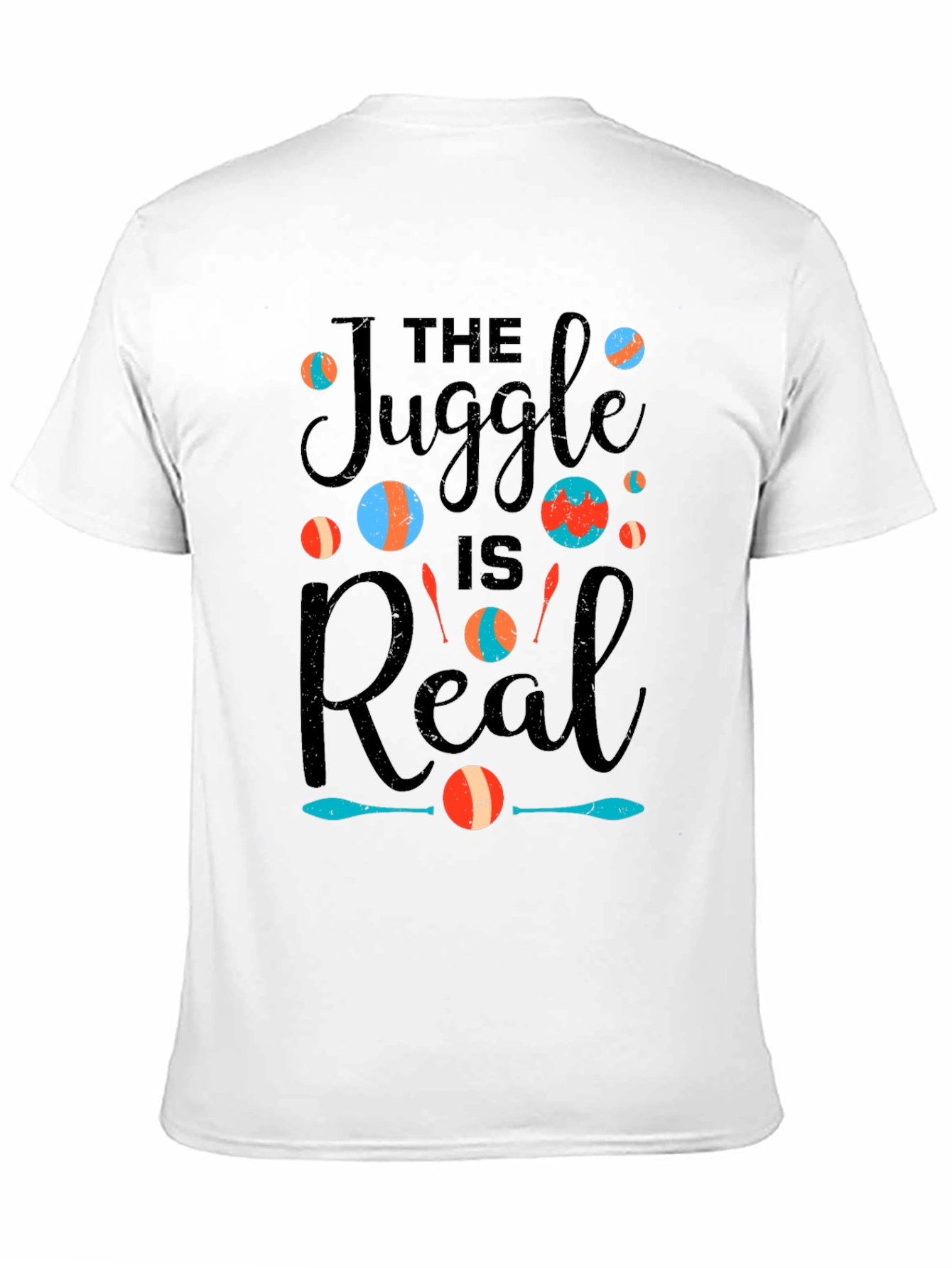 The Juggle is Real T-Shirt Juggling Design Tee