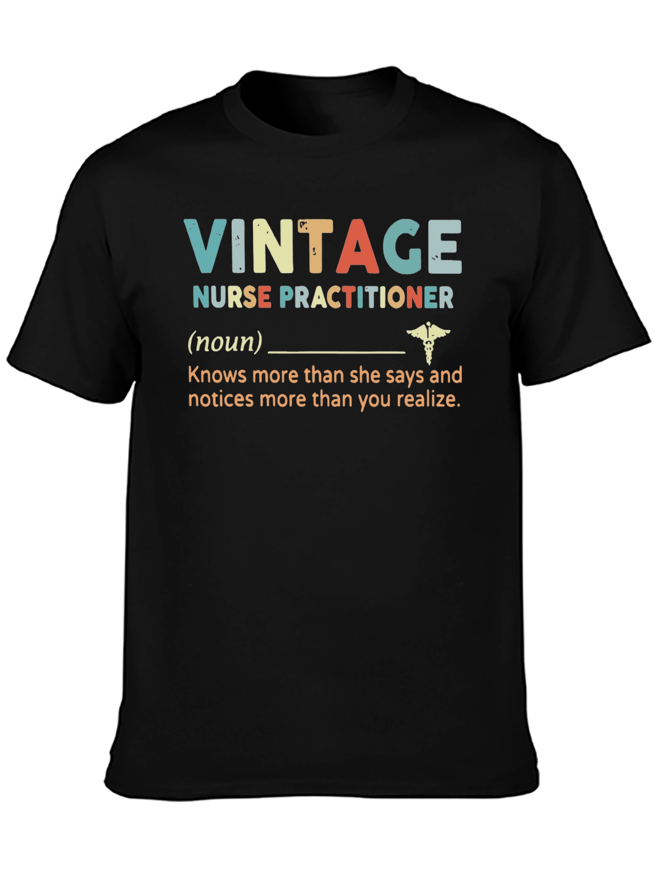 Vintage Nurse Practitioner T-Shirt - Knows More Than You Realize
