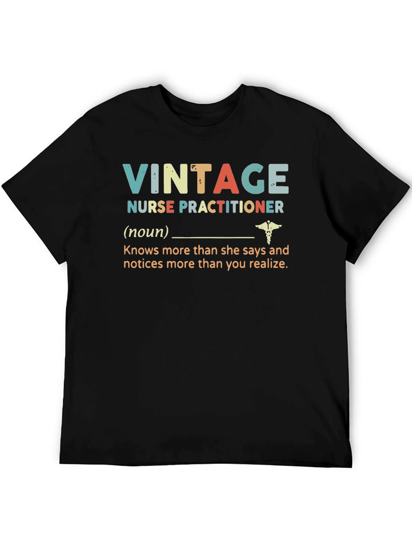 Vintage Nurse Practitioner T-Shirt - Knows More Than You Realize