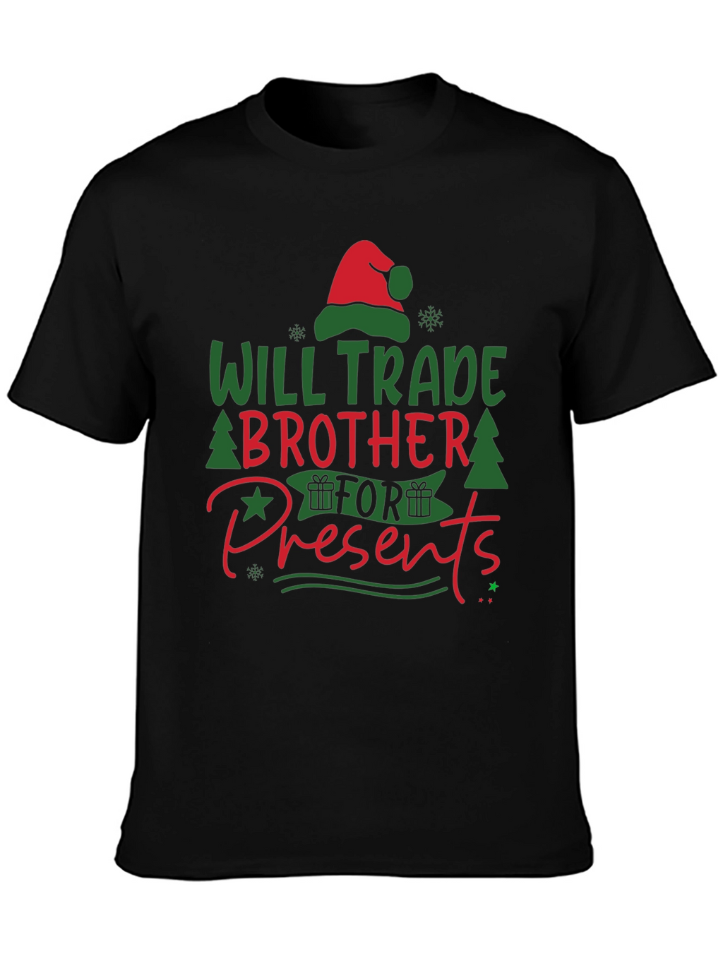 Will Trade Brother for Presents T-Shirt