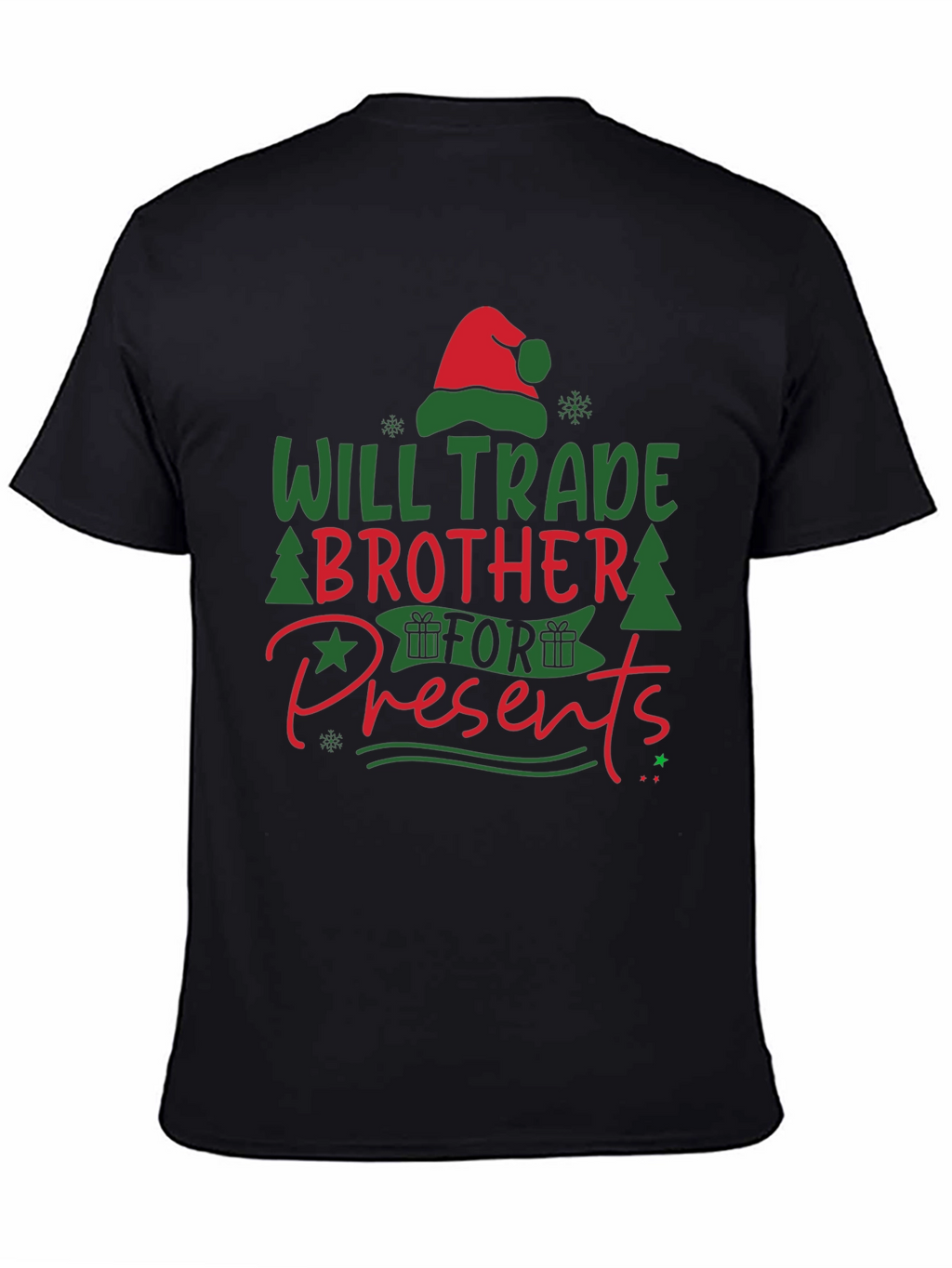 Will Trade Brother for Presents T-Shirt