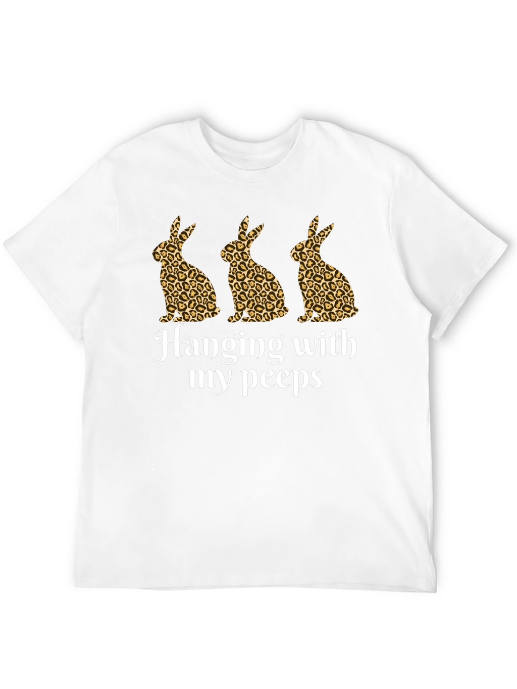 Hanging With My Peeps Easter Bunny Leopard Print T-Shirt