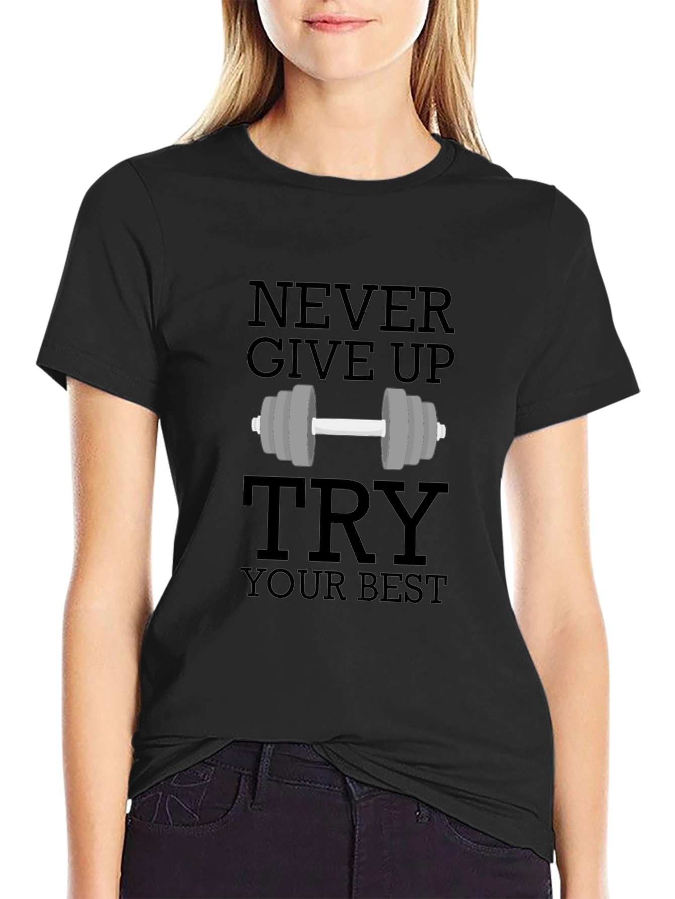 Motivational Gym T-Shirt - Never Give Up Try Your Best