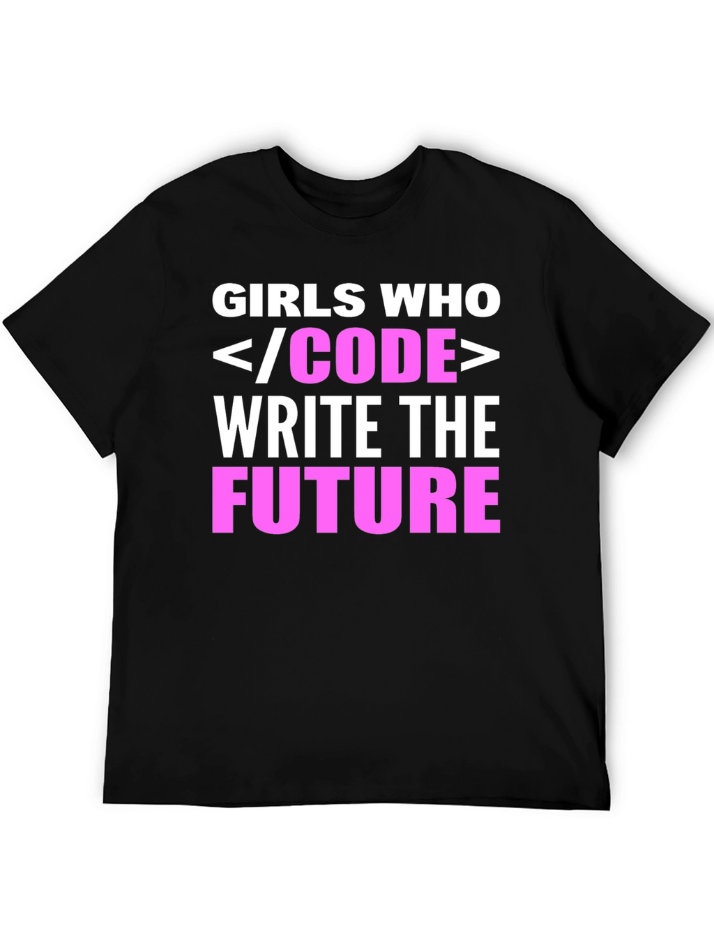Girls Who Code Write the Future T-Shirt