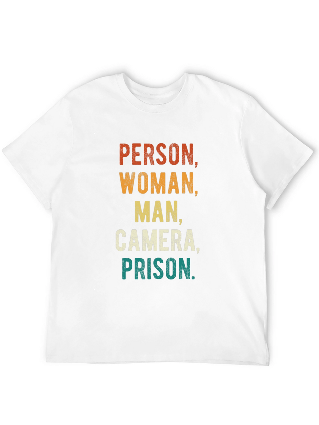 Person Woman Man Camera Prison Funny Tee