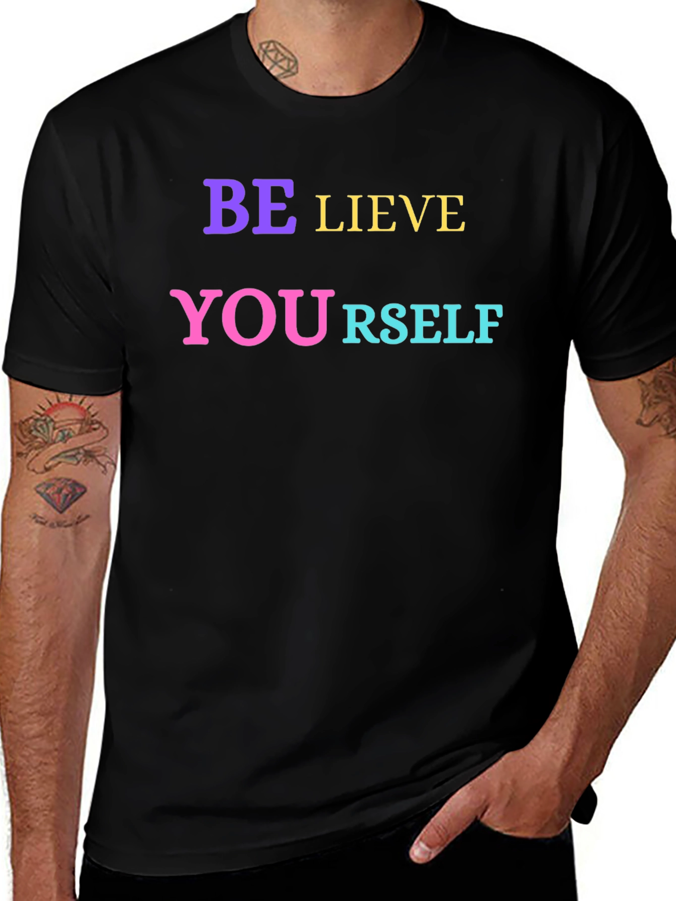 Be-lieve in Your-self Black T-Shirt
