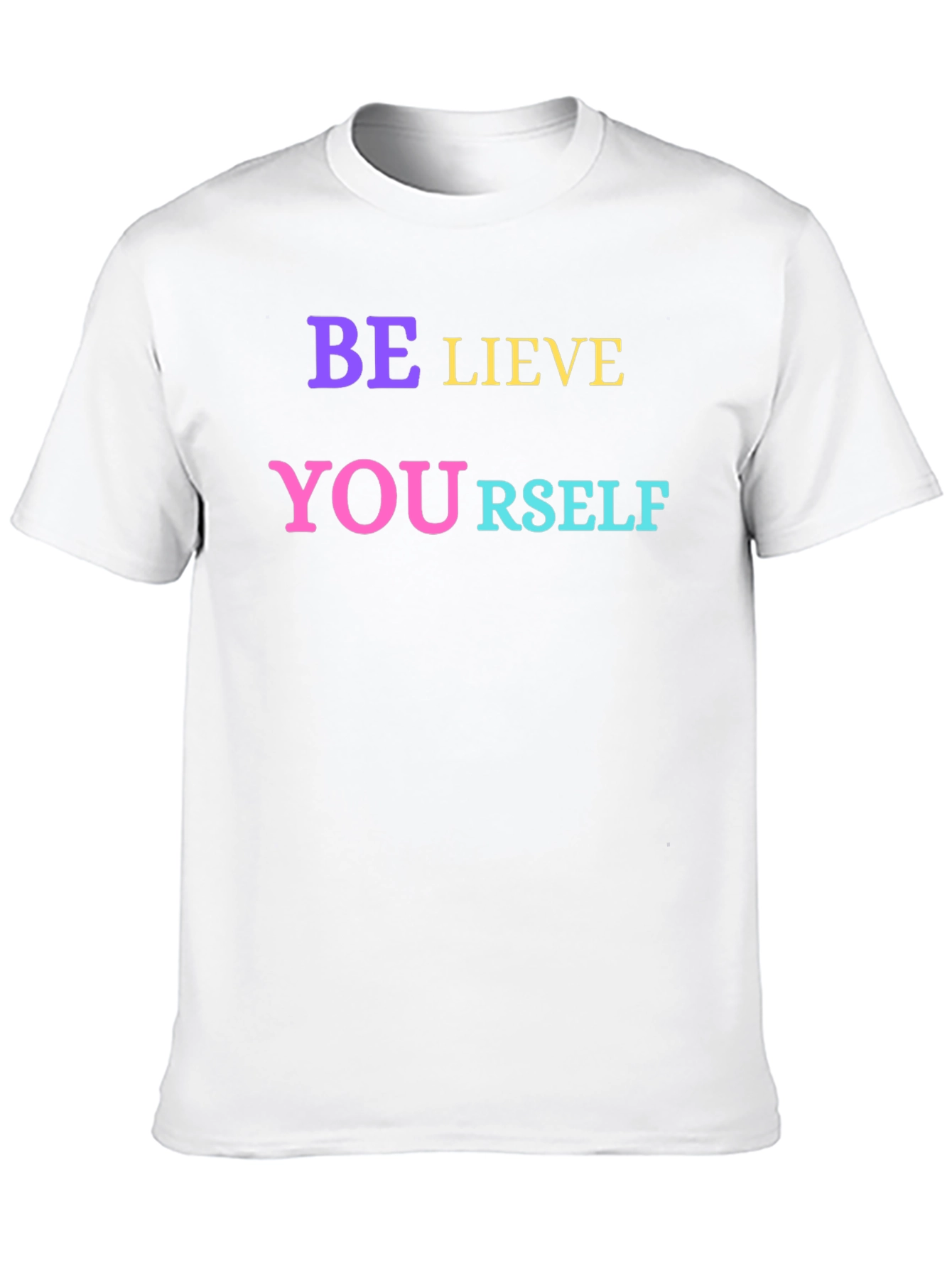 Be-lieve in Your-self Black T-Shirt