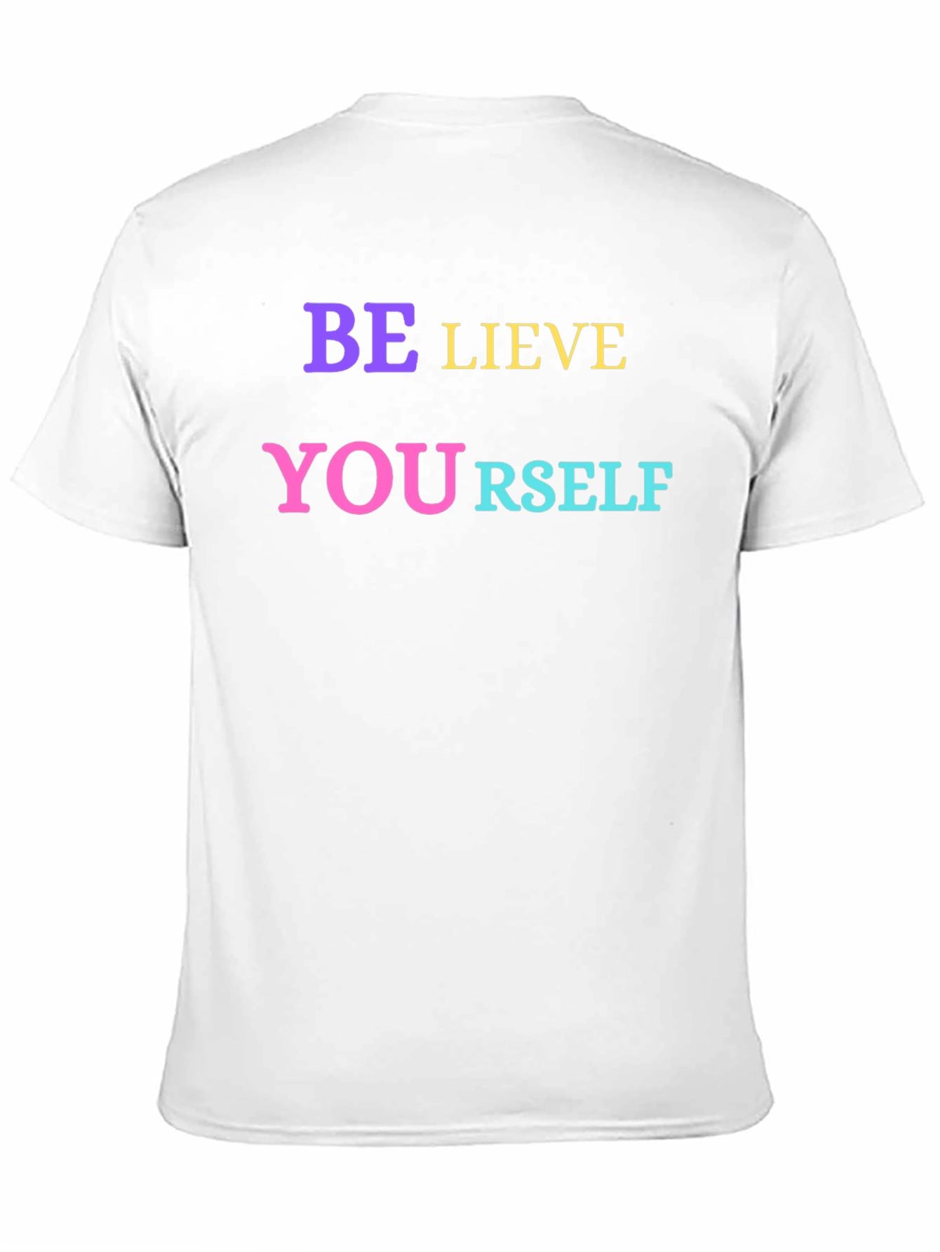 Be-lieve in Your-self Black T-Shirt