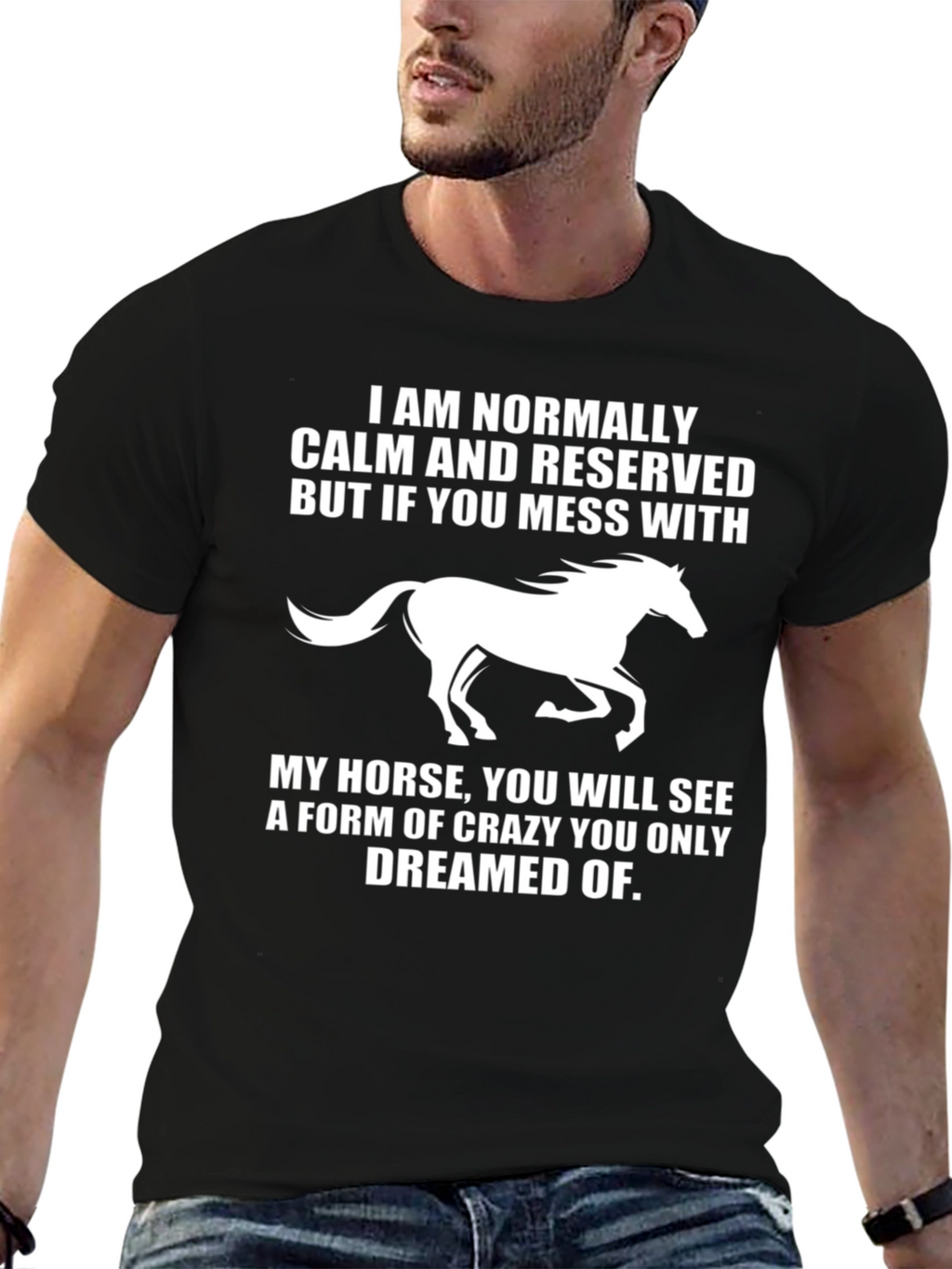 Calm & Reserved Horse Lover T-Shirt