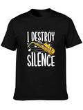 I Destroy Silence Saxophone Graphic Tee