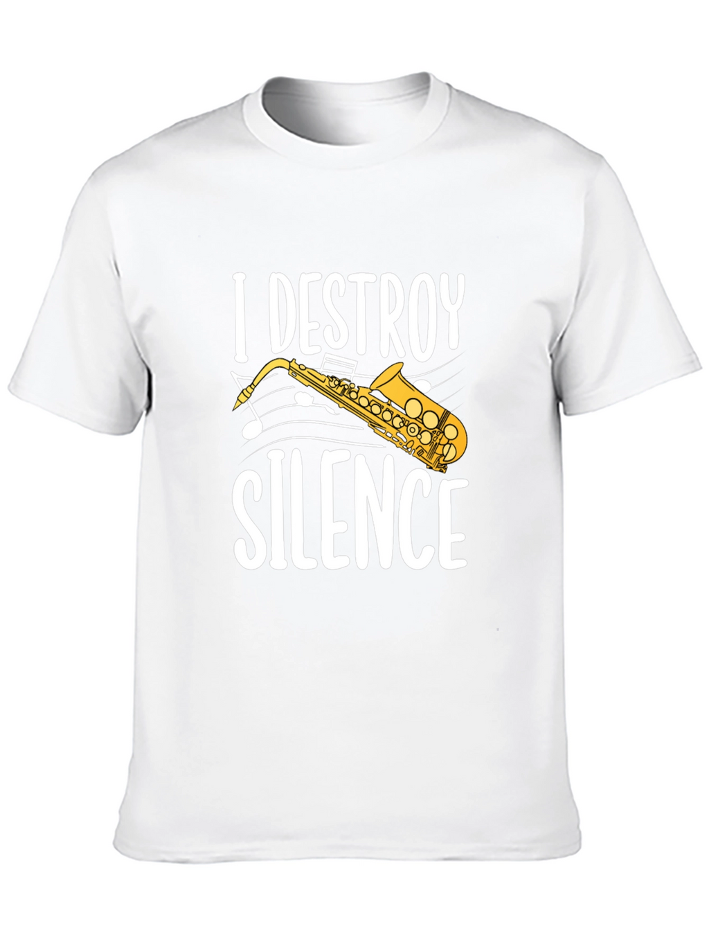 I Destroy Silence Saxophone Graphic Tee