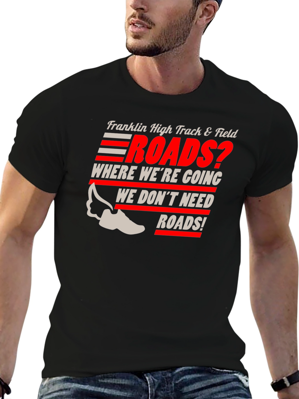 Franklin High Track & Field Roads? T-Shirt