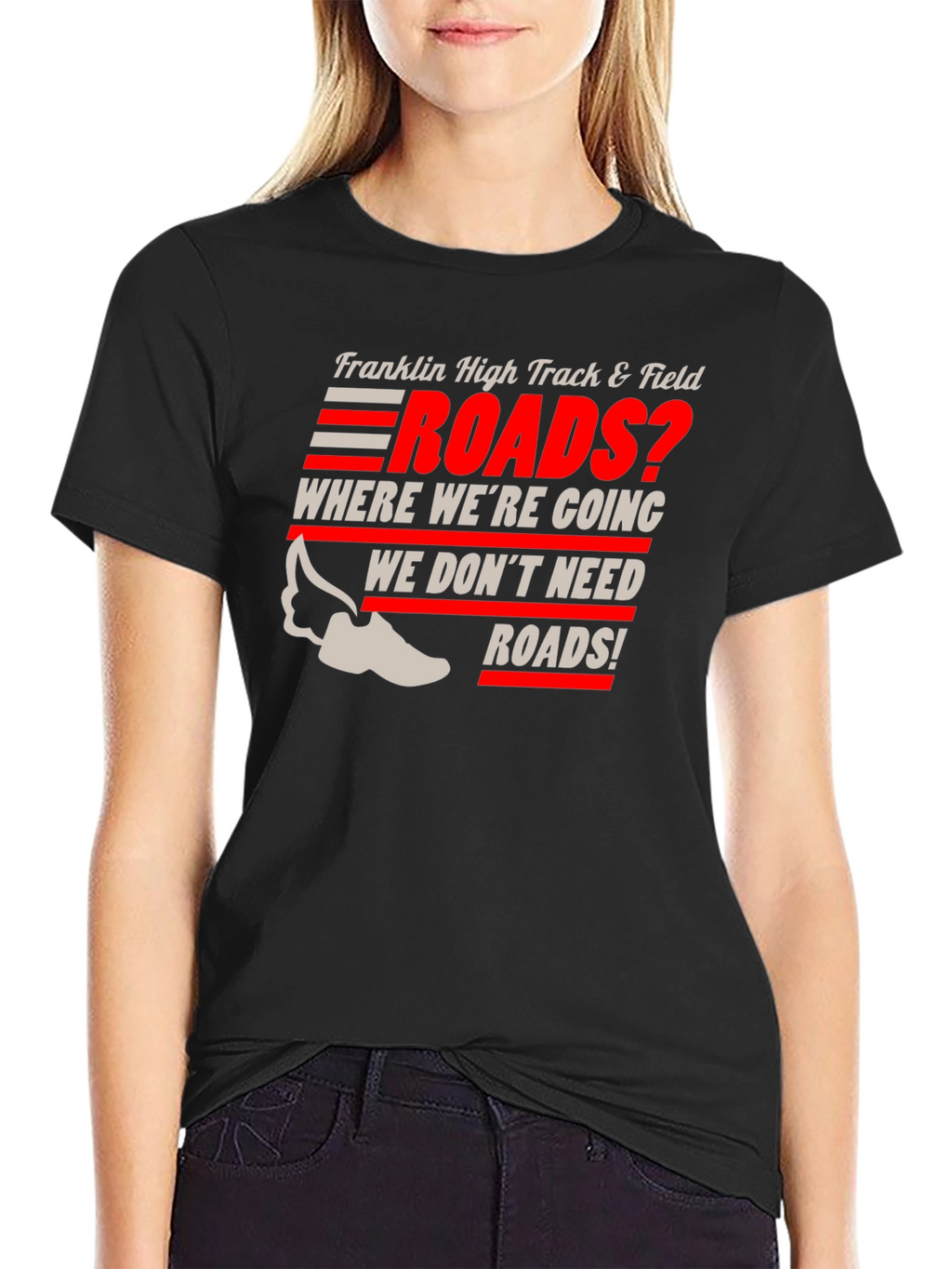 Franklin High Track & Field Roads? T-Shirt