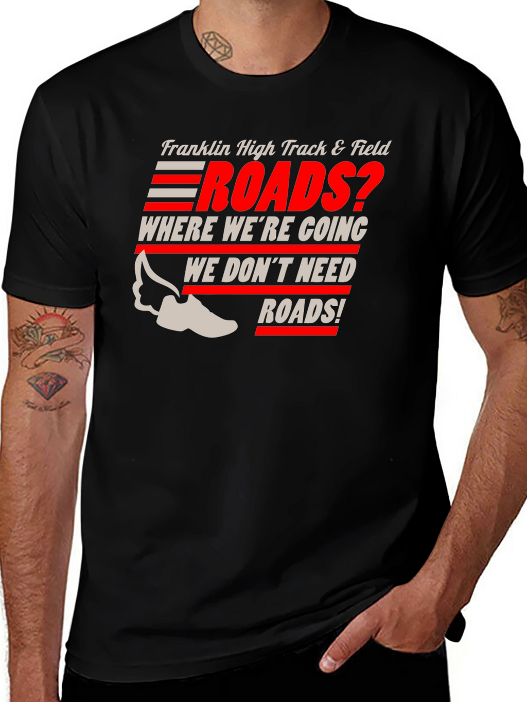 Franklin High Track & Field Roads? T-Shirt
