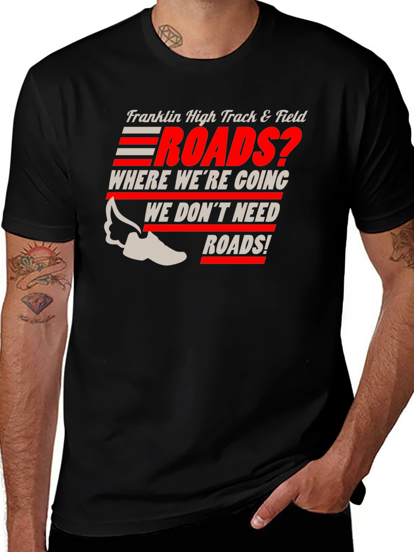 Franklin High Track & Field Roads? T-Shirt
