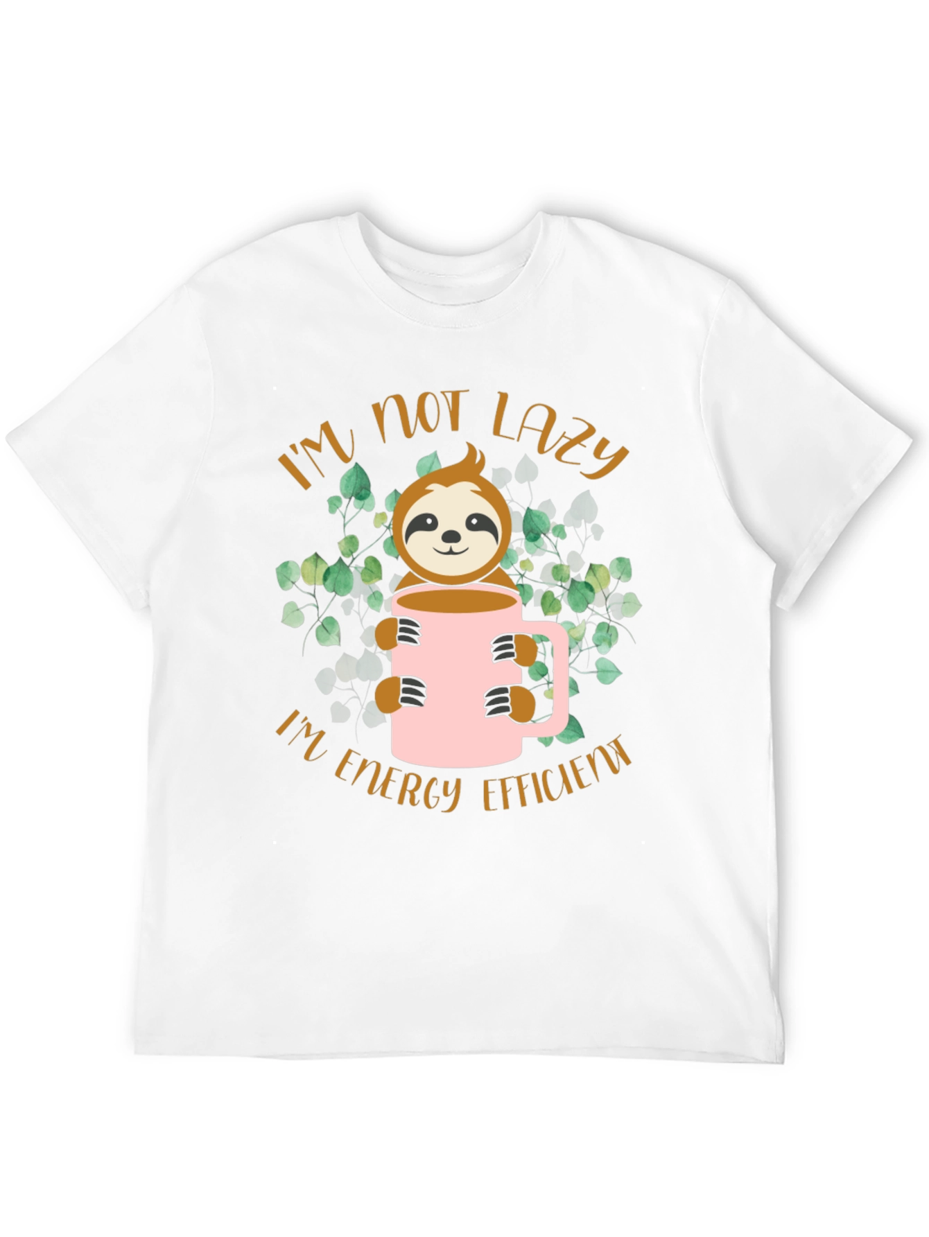 Im Not Lazy Sloth Graphic Tee - Energy Efficient